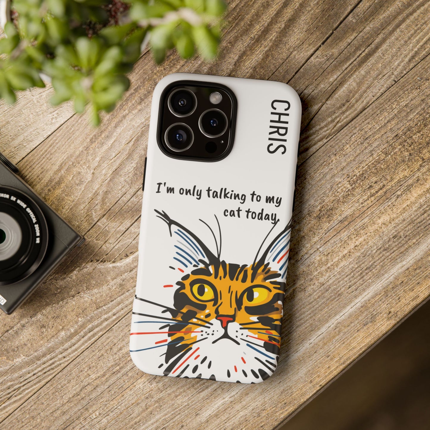 Personalized Cat iPhone Case, "Im only talking to my cat today", Unique Pet Lover Gift,