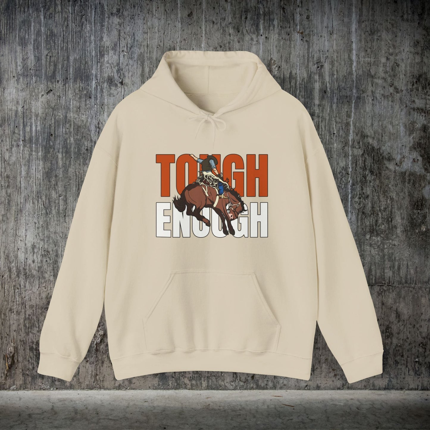 Cowboy Bronc Crewneck Hoodie Sweatshirt - He is Tough Enough Ride the Rodeo Broncs - FlooredByArt