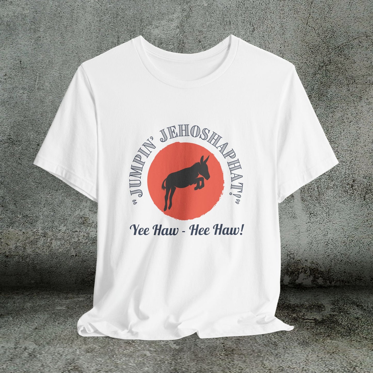 Funny Donkey T-Shirt, Jumpin Jehoshaphat Yee Haw Hee Haw Shirt, Cowboy Humor Tee - FlooredByArt