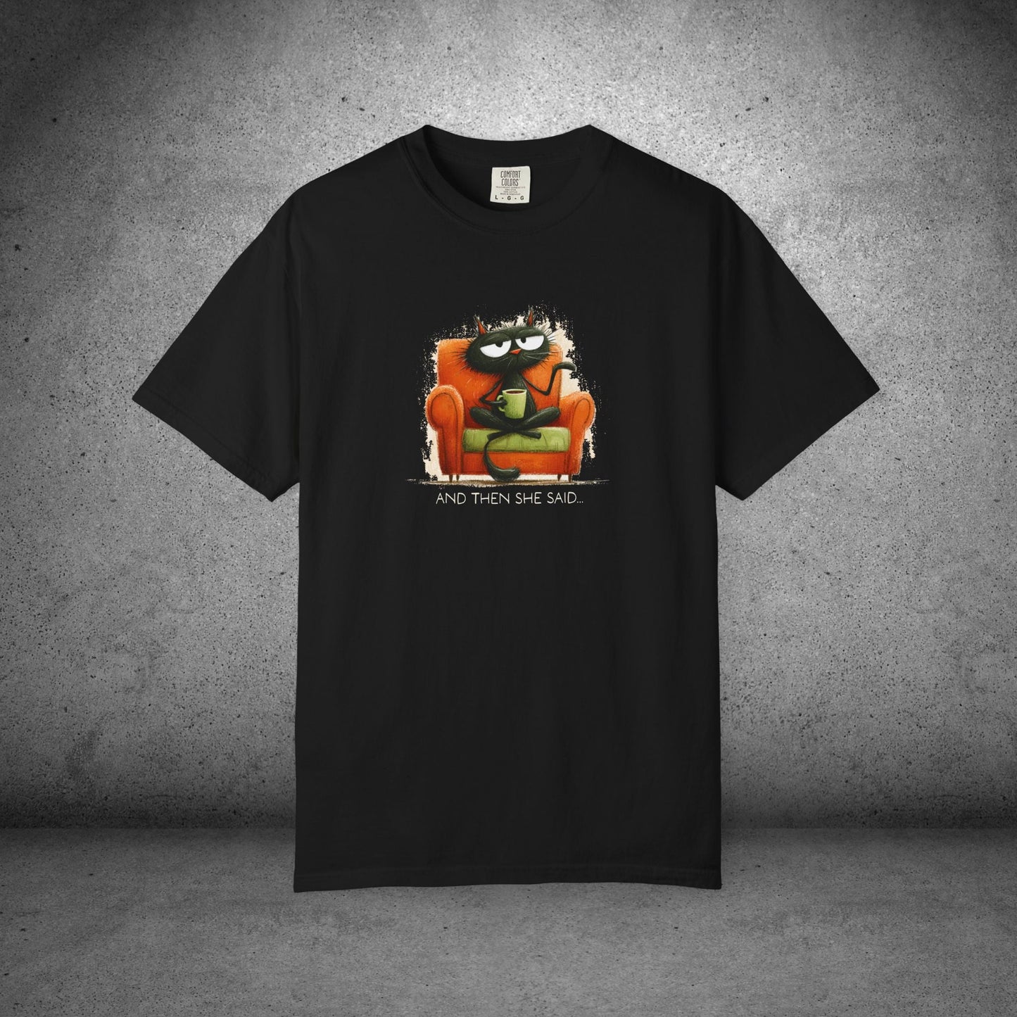 Gossip Cat Comfort Colors Tee β Funny Black Cat & Coffee Shirt - FlooredByArt