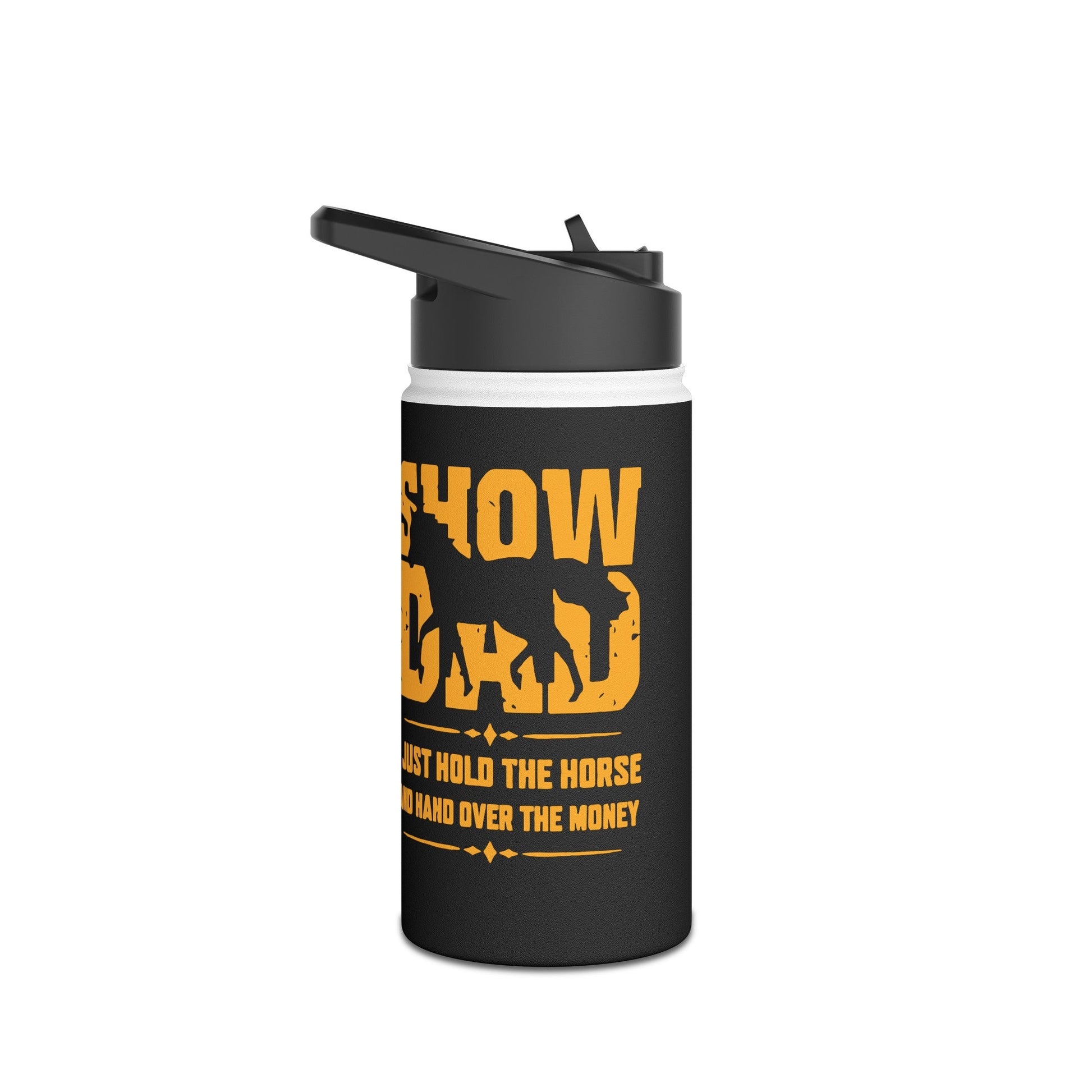 Horse Water Bottle for Show Dad, Dad horse Mug, Thermal Water Bottle Horse Show Bottle - FlooredByArt
