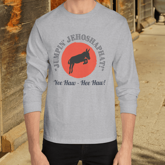 Jumpin Jehosaphat, Unisex Long Sleeve Tee, Perfect for Cowboy Fans - FlooredByArt