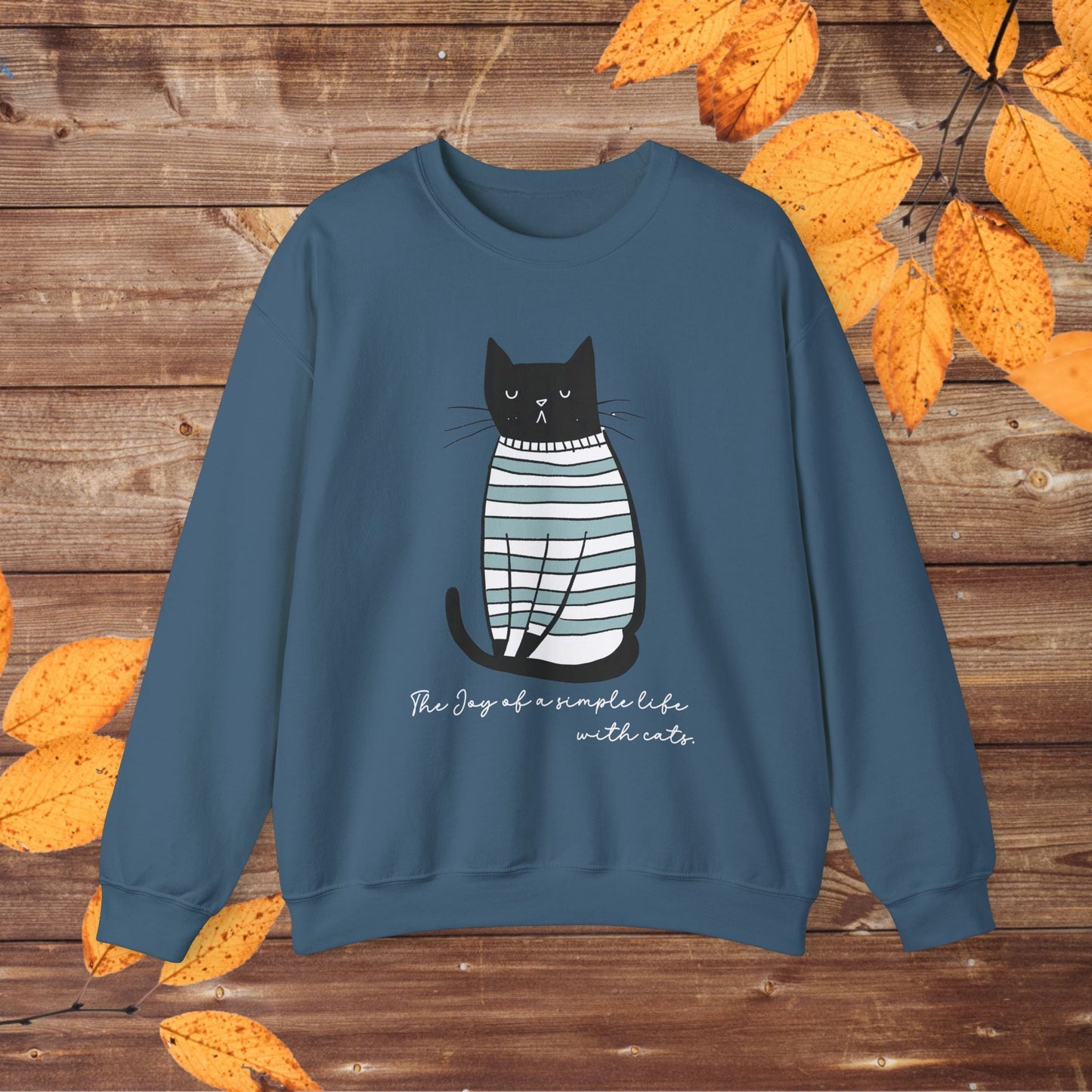Simple Life Black Cat Sweatshirt, The Joy of a Simple Life with Cats, Be Happy Shirt, Inspirational - FlooredByArt