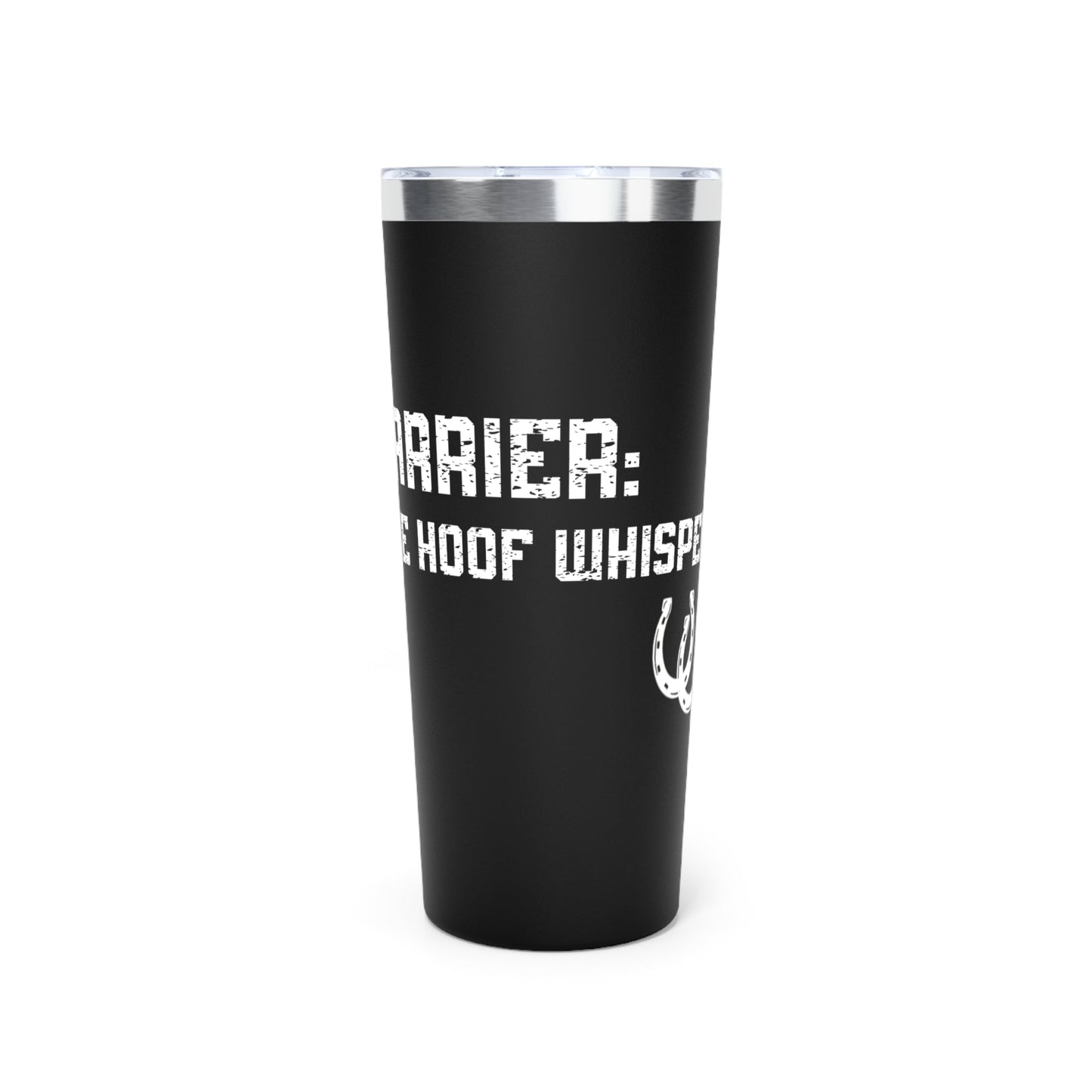 Professional Farrier 22 oz Personalized Tumbler, The Hoof Whisperer, Horseshoer Mug - FlooredByArt