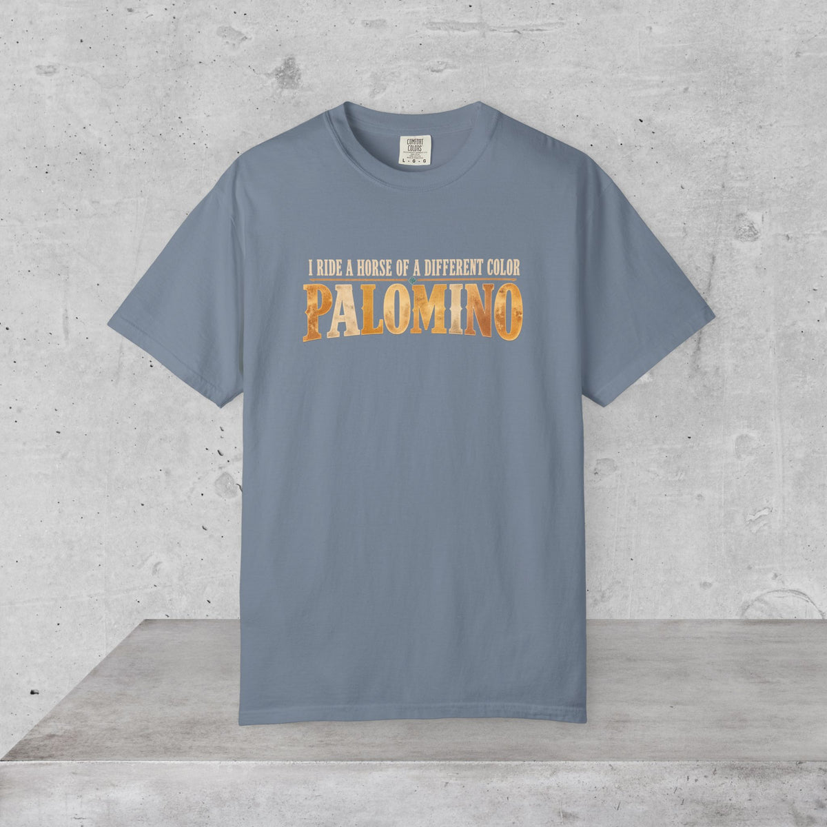 Palomino Horse T-Shirt – I Ride a Horse of a Different Color | Comfort Colors