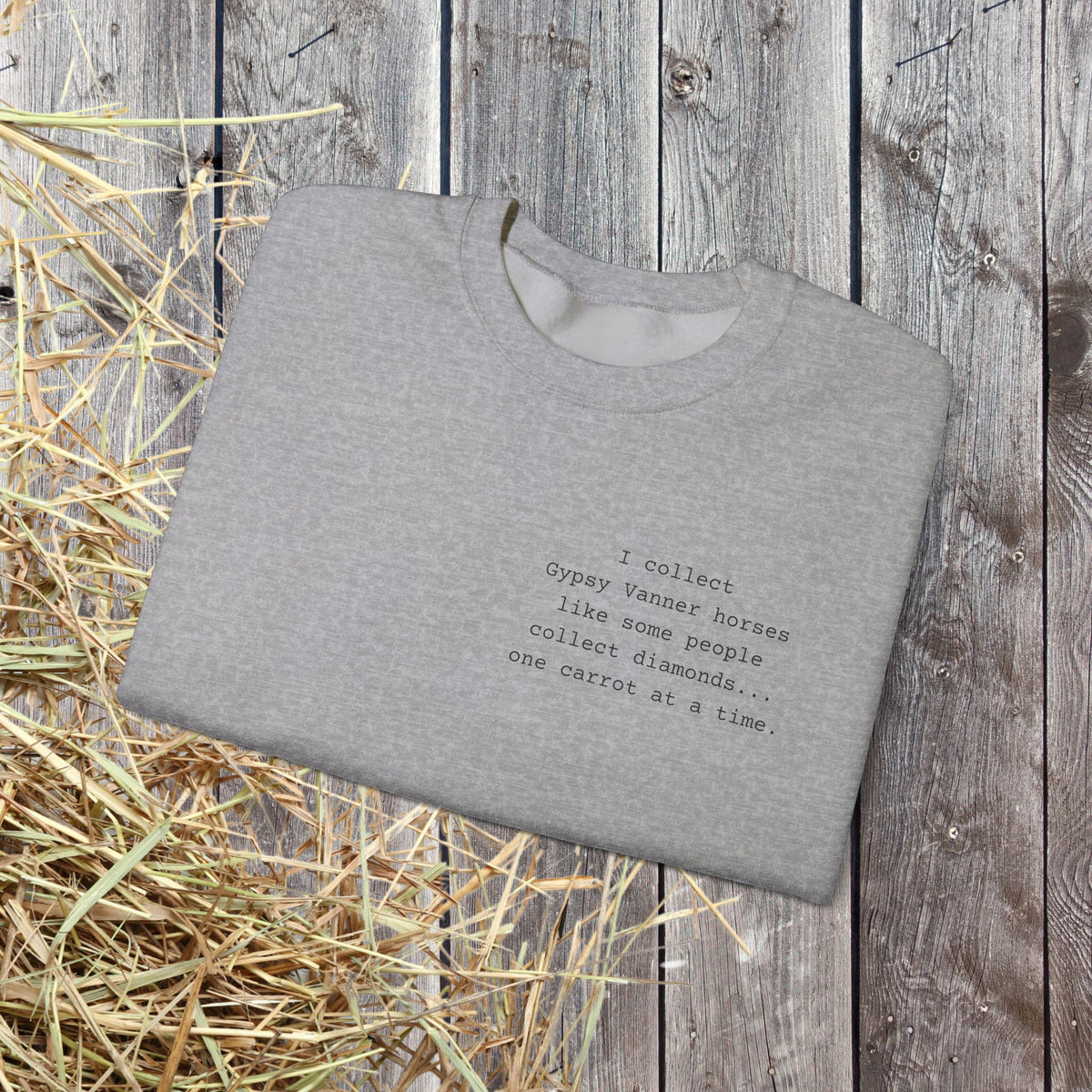 Gypsy Vanner Sweatshirt – Funny Horse Lover Crewneck