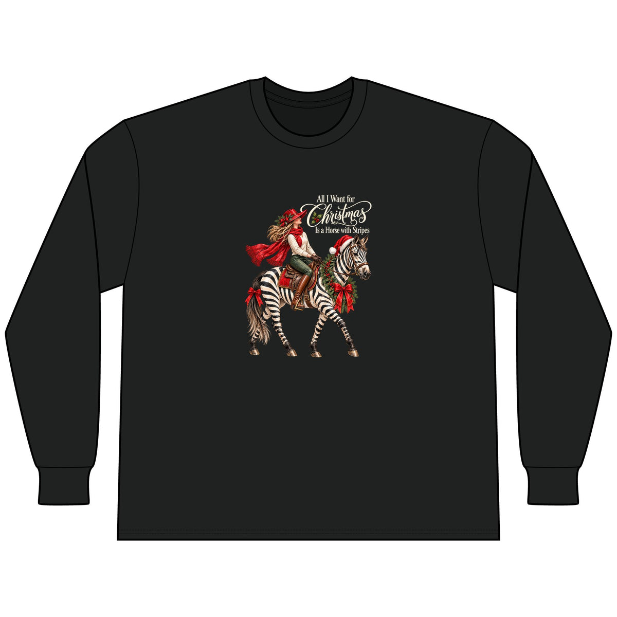 All I Want for Christmas Horse Long Sleeve Tee – Zebra Equestrian Shirt