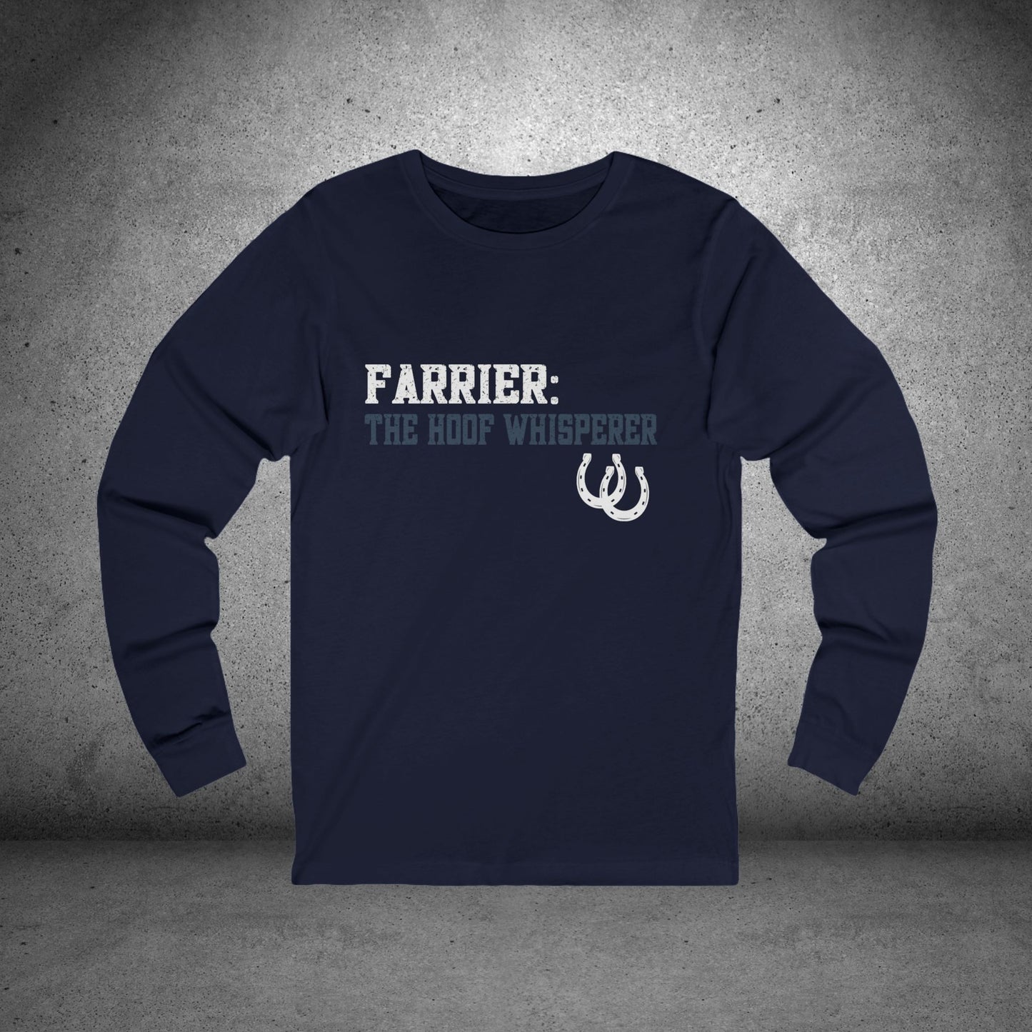 Farrier Long  Sleeve T-shirt, The Hoof Whisperer