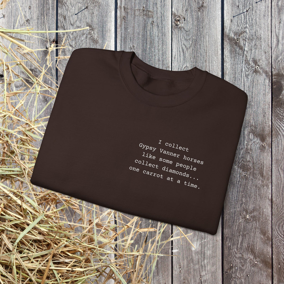 Gypsy Vanner Sweatshirt – Funny Horse Lover Crewneck