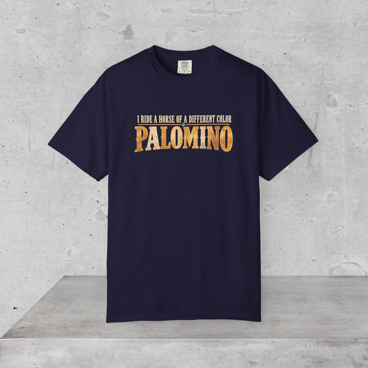 Palomino Horse T-Shirt – I Ride a Horse of a Different Color | Comfort Colors