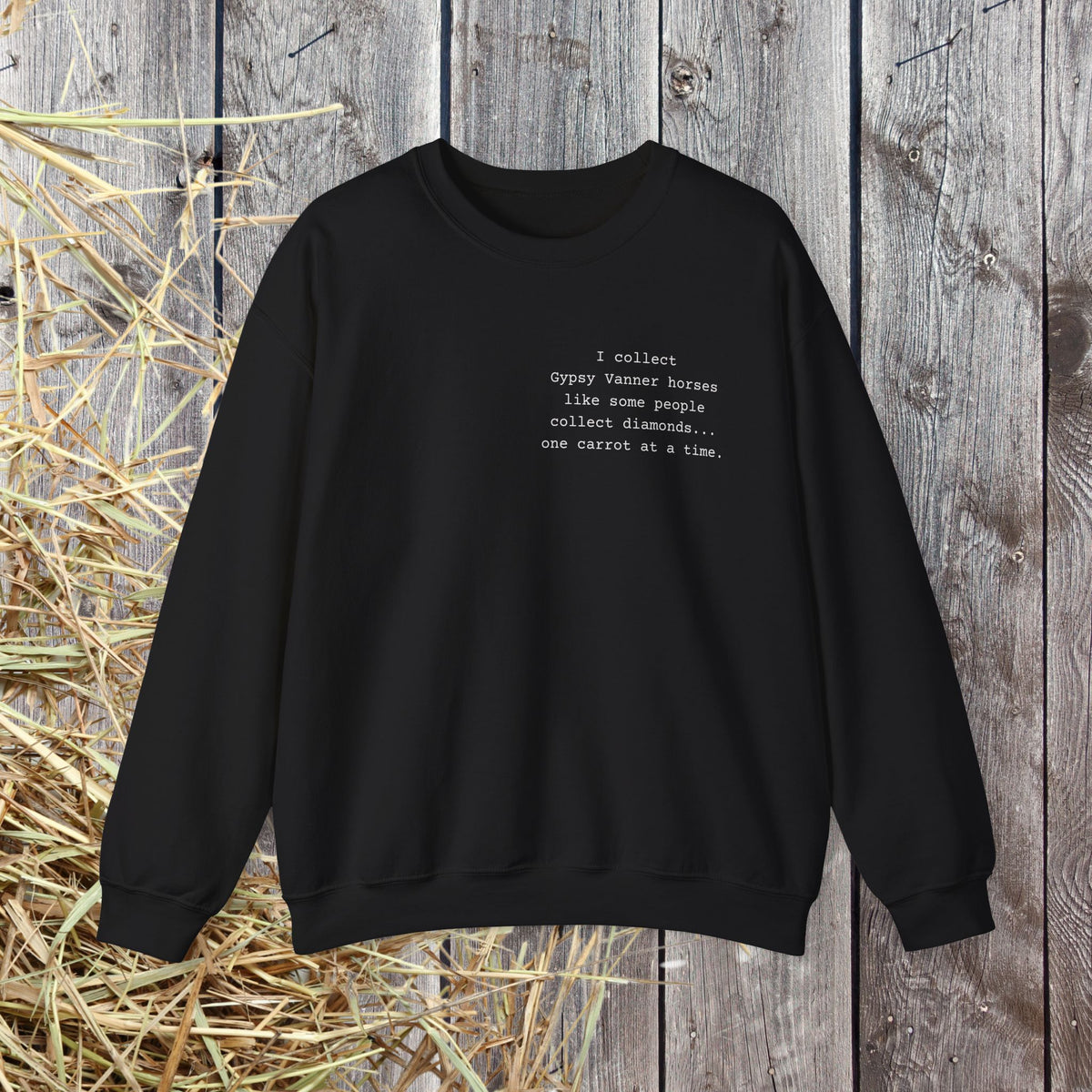 Gypsy Vanner Sweatshirt – Funny Horse Lover Crewneck