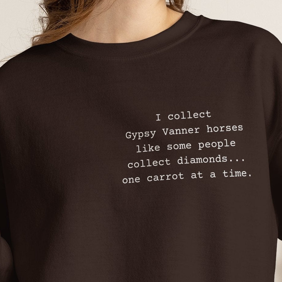 Gypsy Vanner Sweatshirt – Funny Horse Lover Crewneck