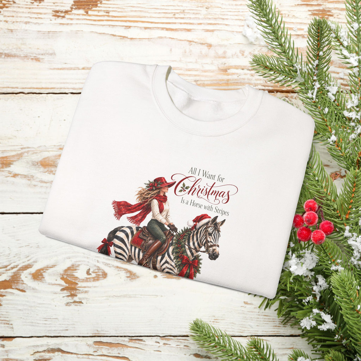 All I Want for Christmas Horse Sweatshirt – Funny Zebra Lover Gift