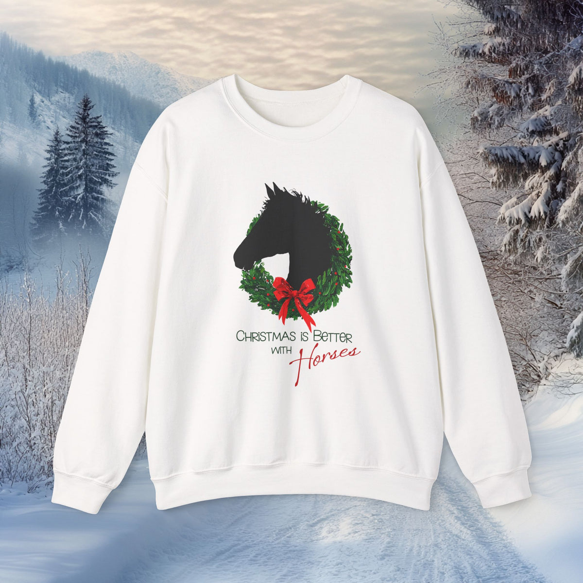 Christmas Is Better With Horses Sweatshirt – Horse Christmas Shirt