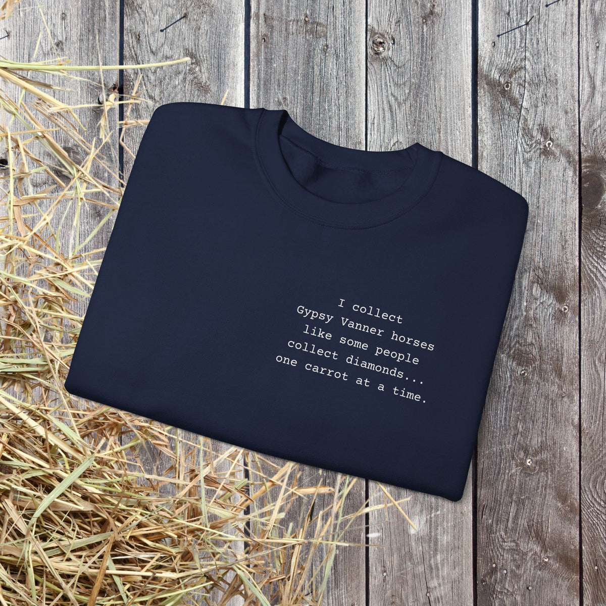 Gypsy Vanner Sweatshirt – Funny Horse Lover Crewneck