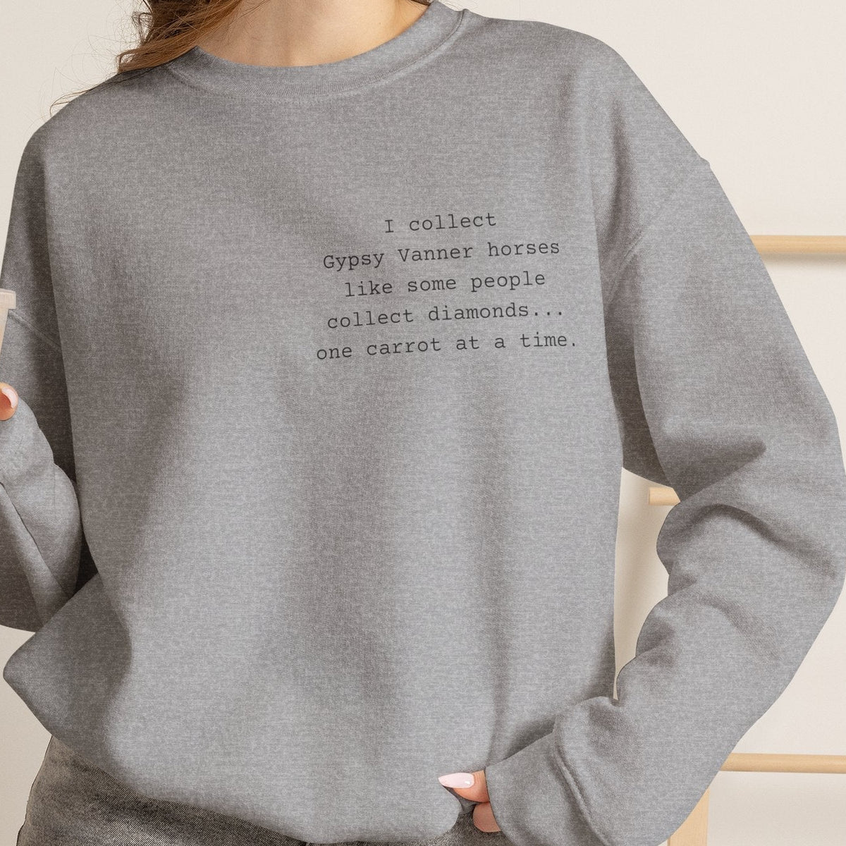 Gypsy Vanner Sweatshirt – Funny Horse Lover Crewneck
