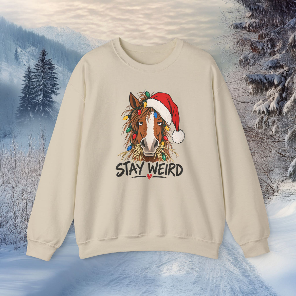 Stay Weird Horse Christmas Sweatshirt - Funny Horse Holiday Shirt