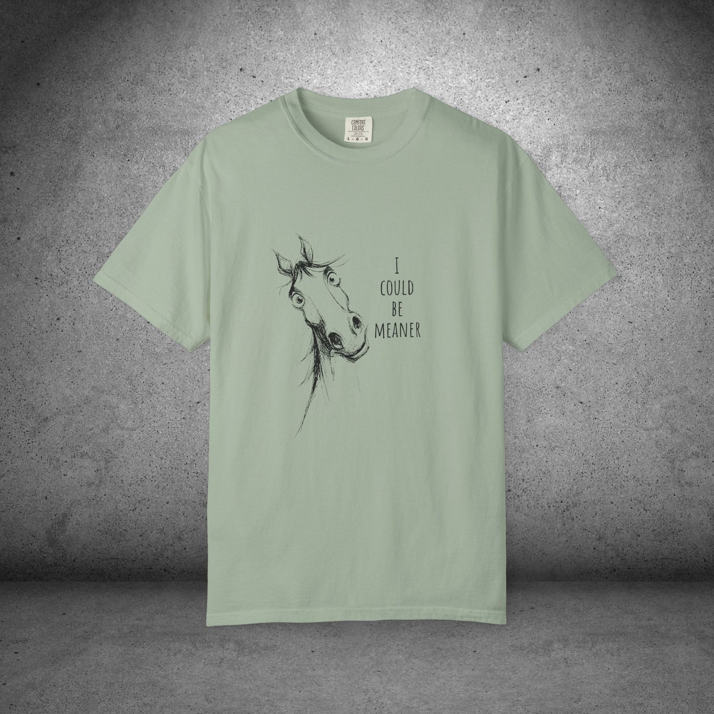 Funny Ornery Horse Cotton T-shirt - "I Could Be Meaner" Horse Lover Tee