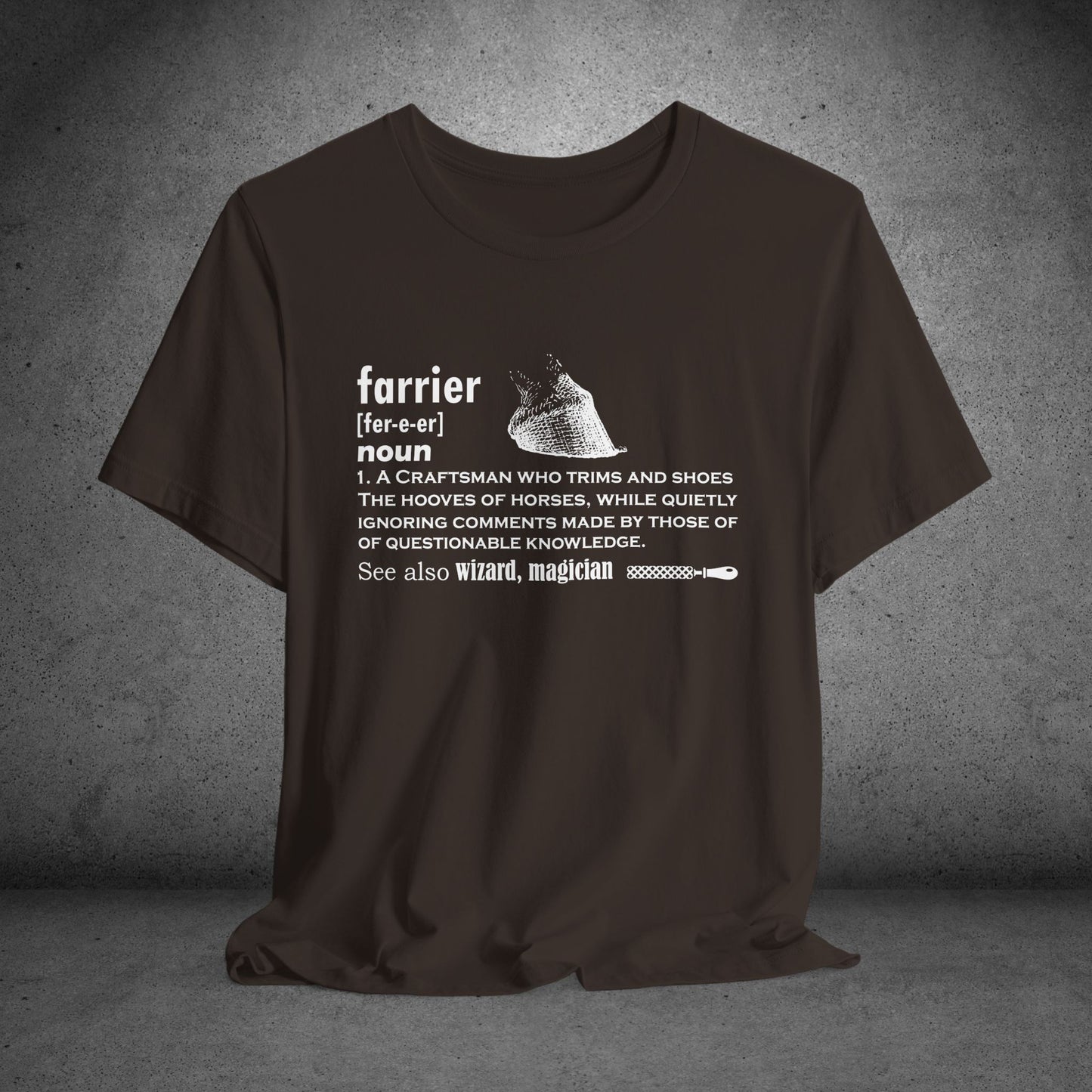 Farrier T-shirt, Farrier Funny Definition, Horseshoer Tee