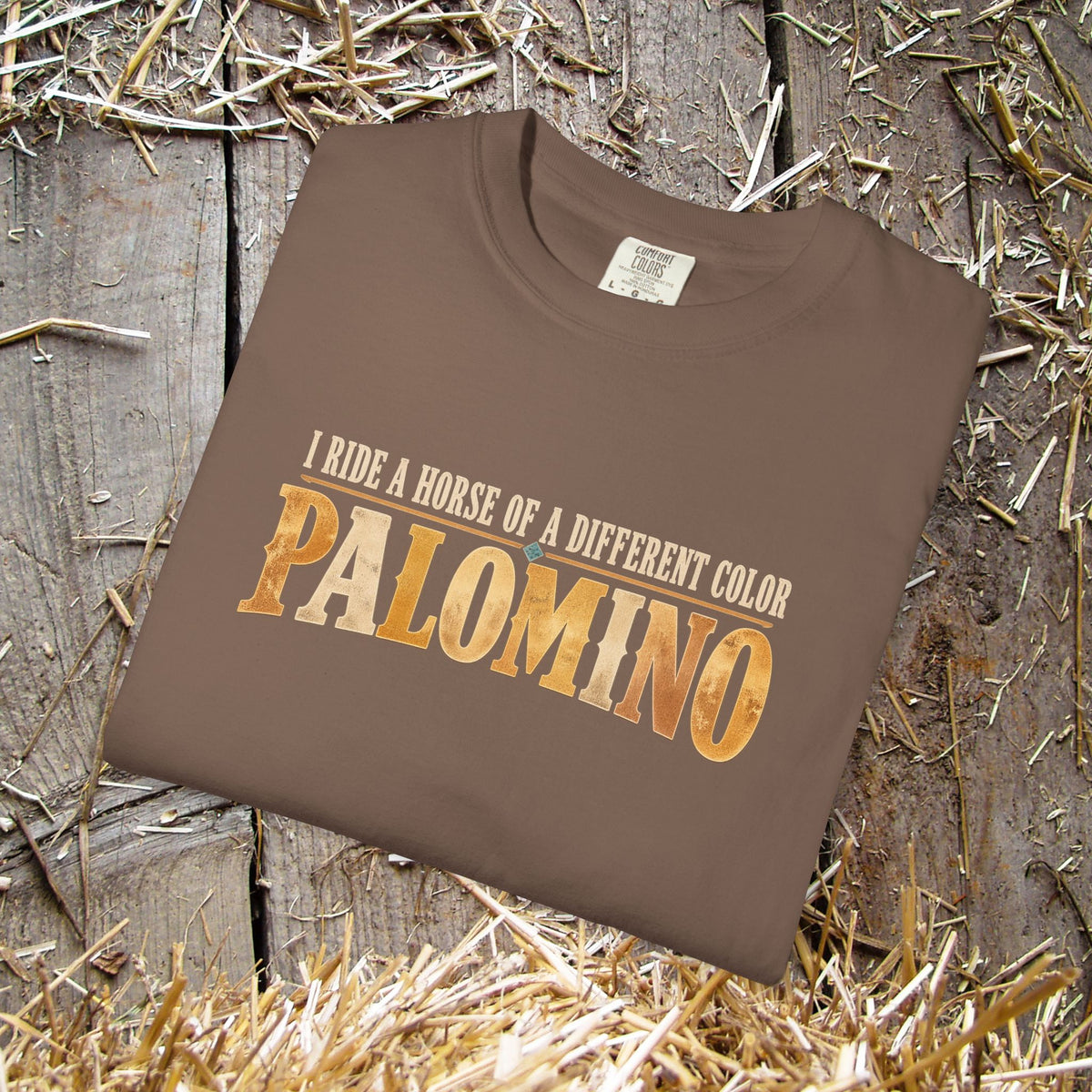 Palomino Horse T-Shirt – I Ride a Horse of a Different Color | Comfort Colors