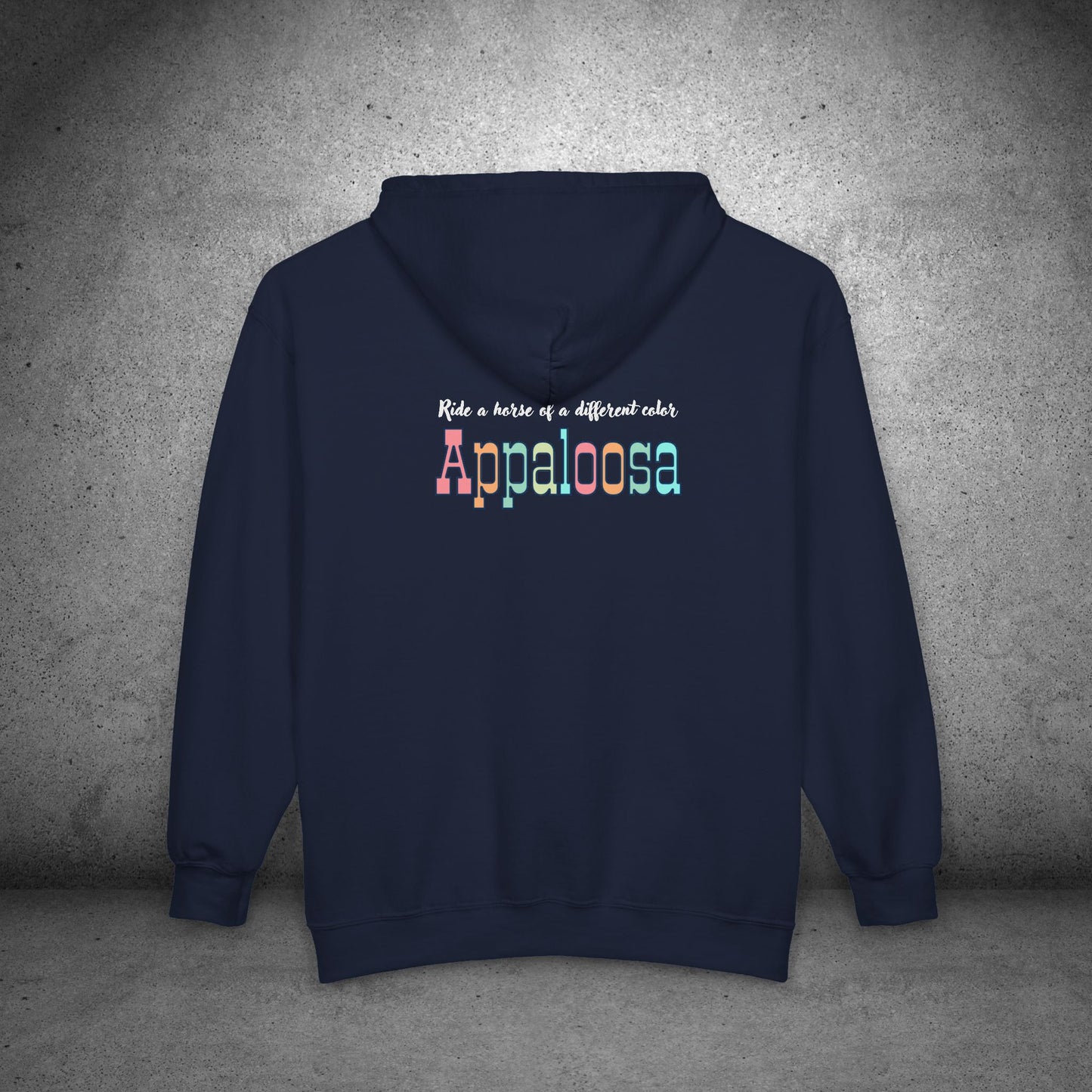 Appaloosa Zip Hoodie – “I Ride a Horse of a Different Color” Sweatshirt