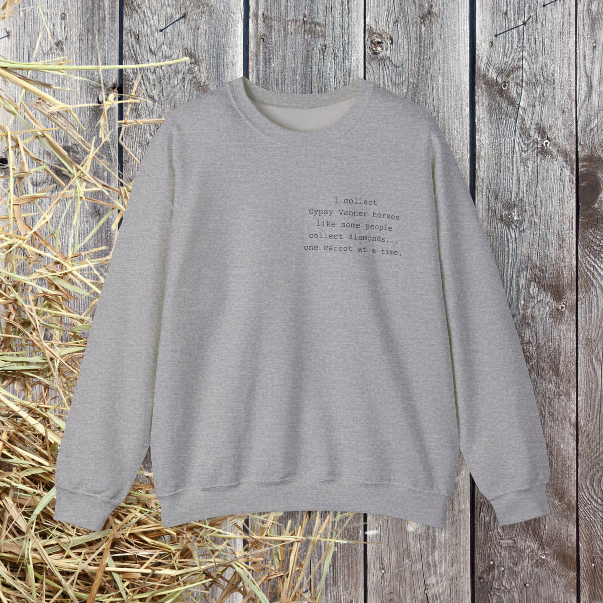 Gypsy Vanner Sweatshirt – Funny Horse Lover Crewneck