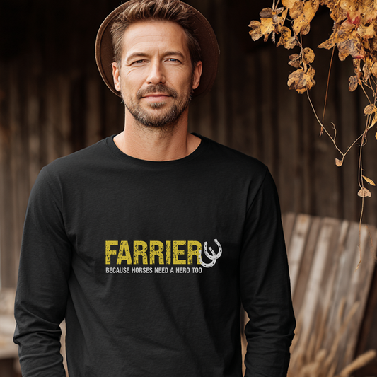 Farrier Long Sleeve Tee — "Because Horses Need a Hero Too"