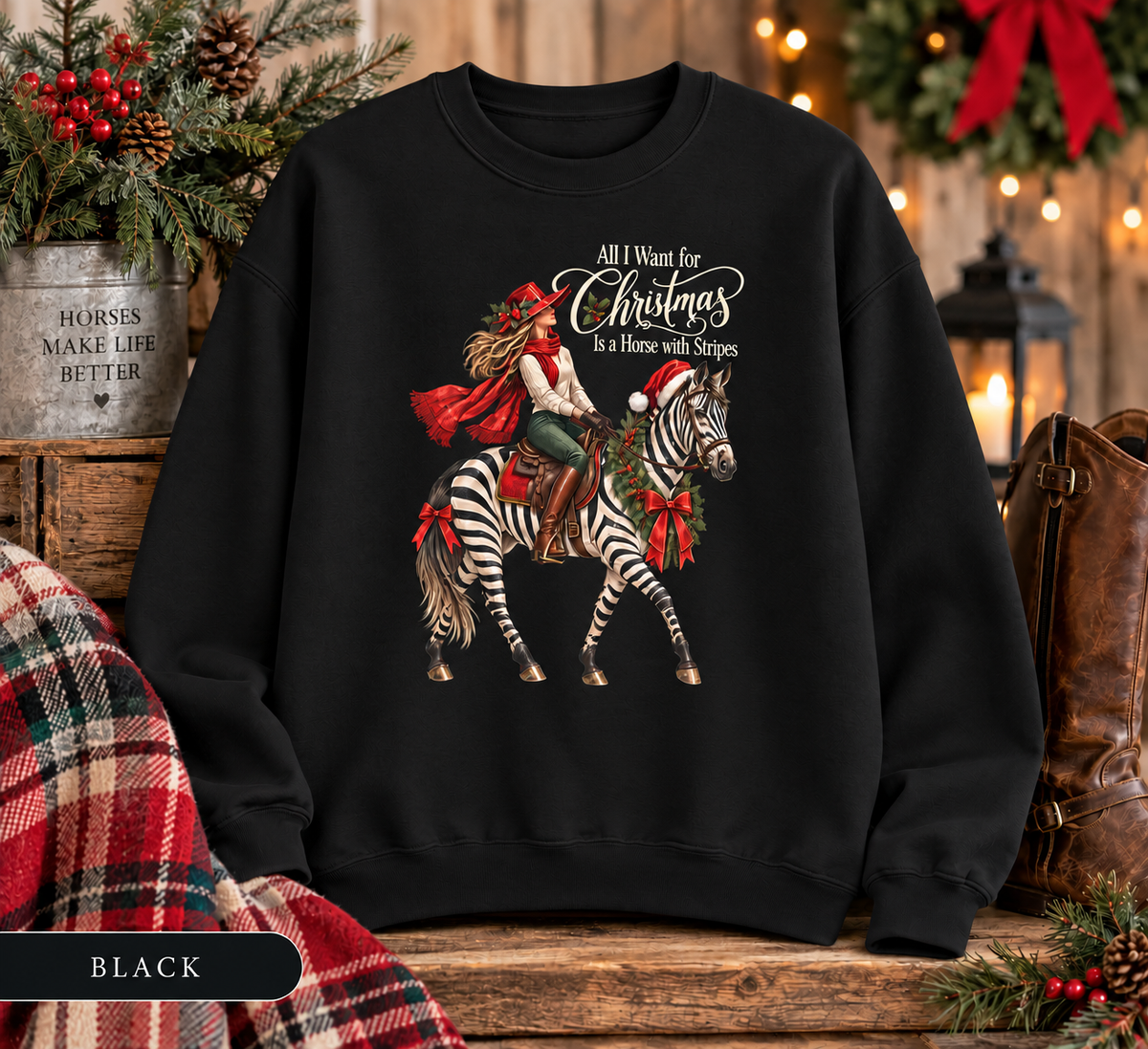 All I Want for Christmas Horse Sweatshirt – Funny Zebra Lover Gift