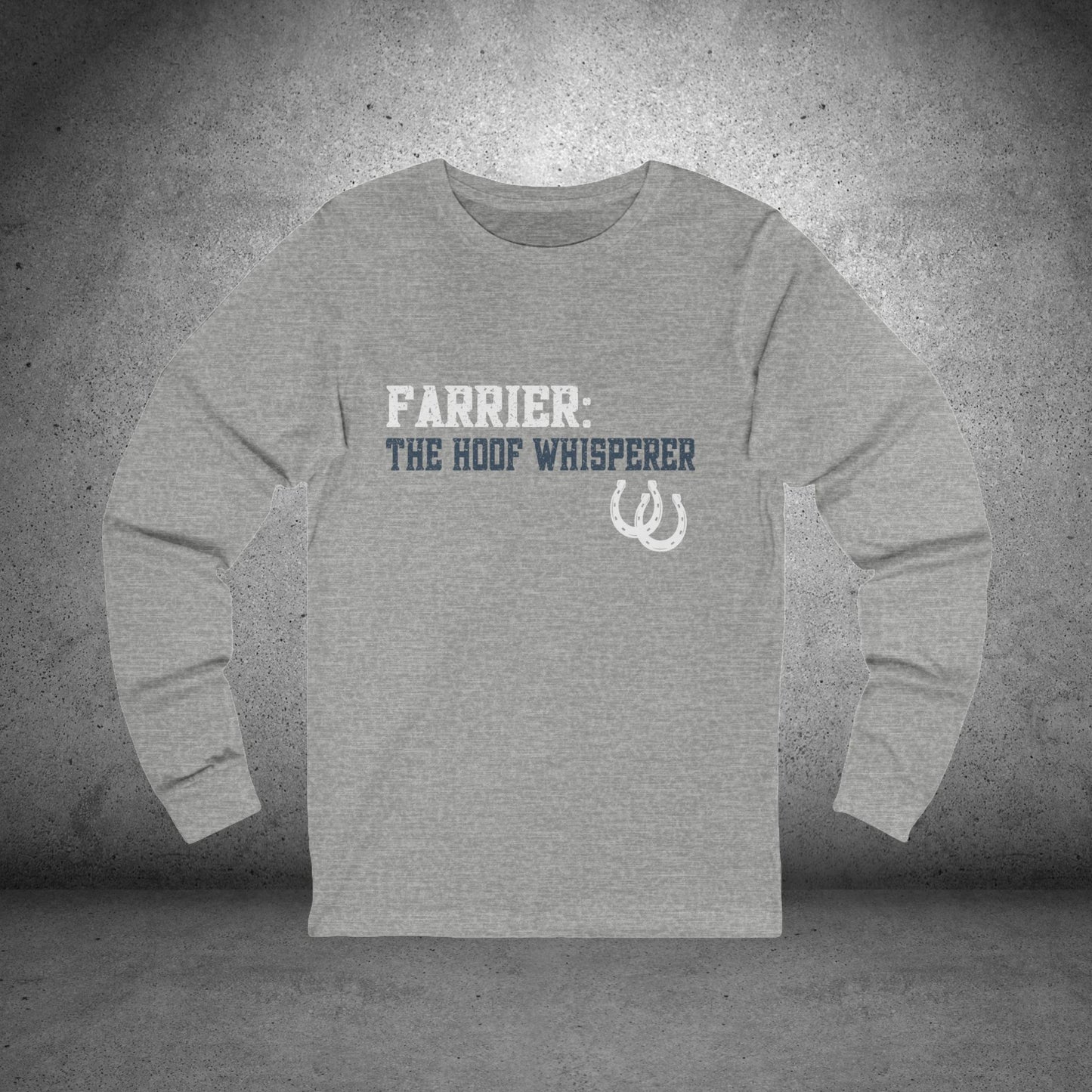 Farrier Long  Sleeve T-shirt, The Hoof Whisperer