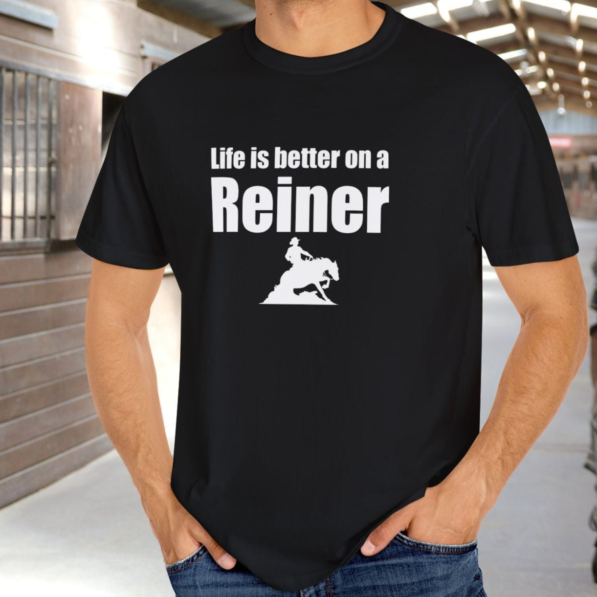 Life Is Better on a Reiner – Western Reining Horse T-Shirt for Riders and Ranch Life Fans