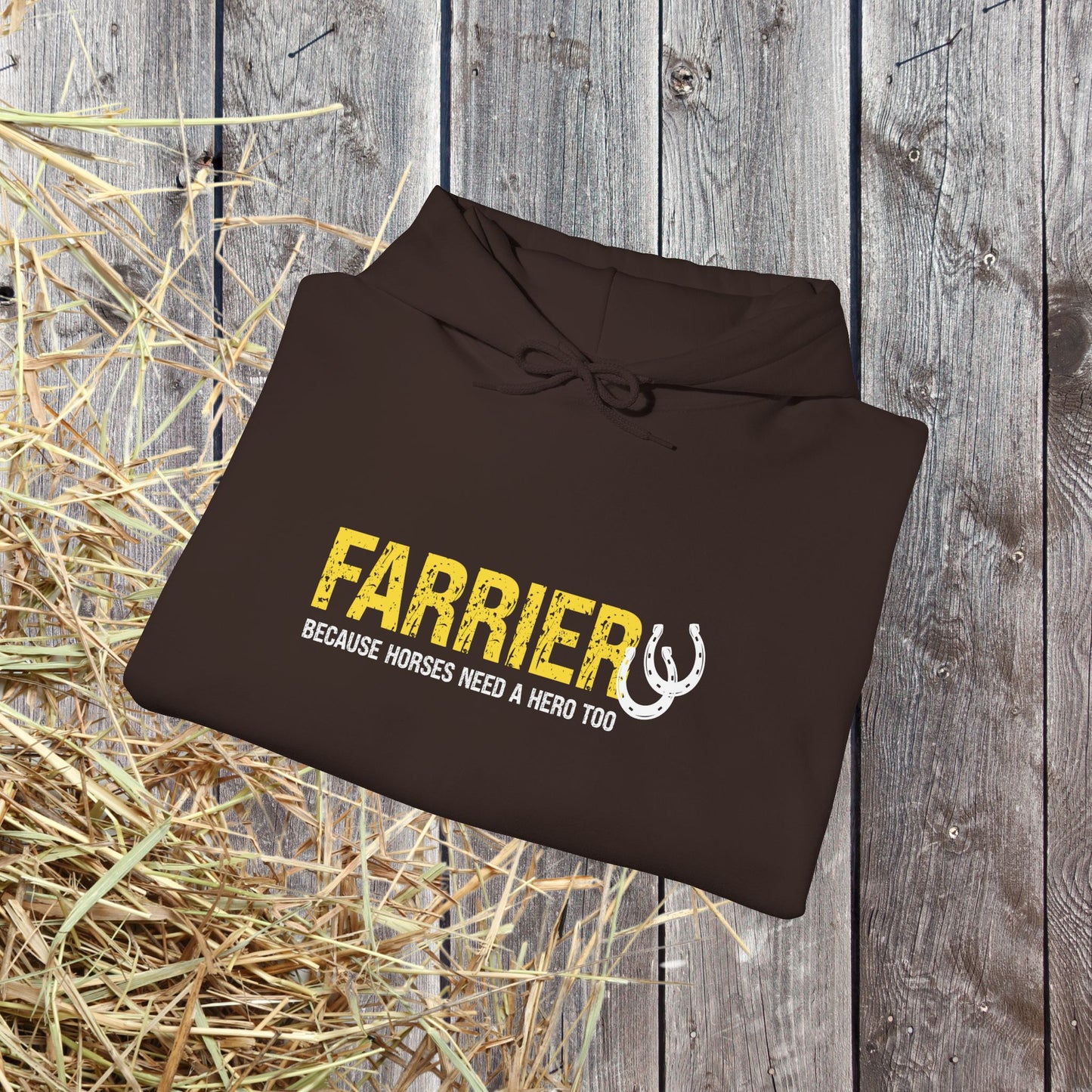 Farrier Hoodie – "Because Horses Need a Hero Too" Pullover for Farriers & Equestrian Fans