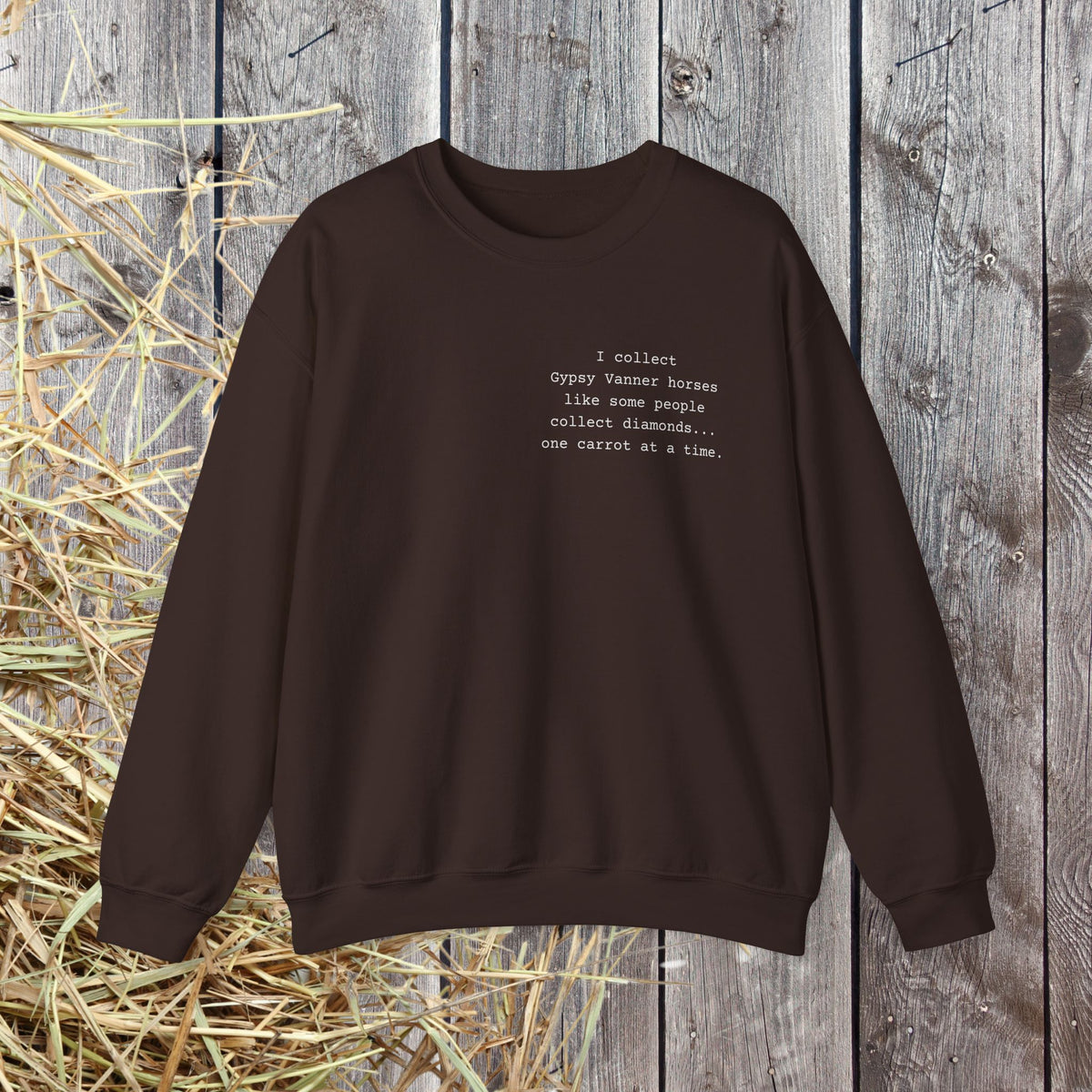 Gypsy Vanner Sweatshirt – Funny Horse Lover Crewneck