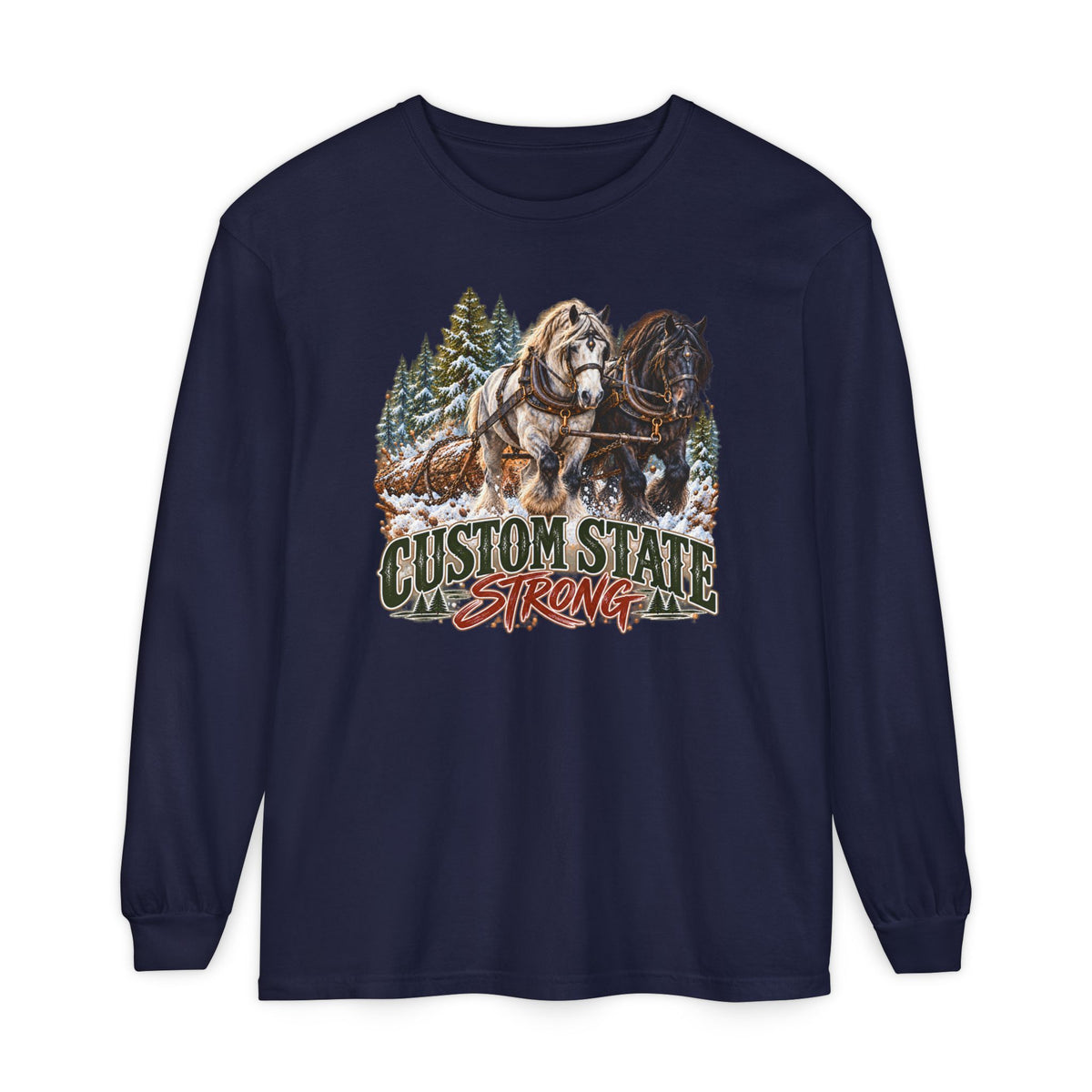 Draft Horse State Strong Comfort Colors Long Sleeve Shirt – Custom State Pride Tee