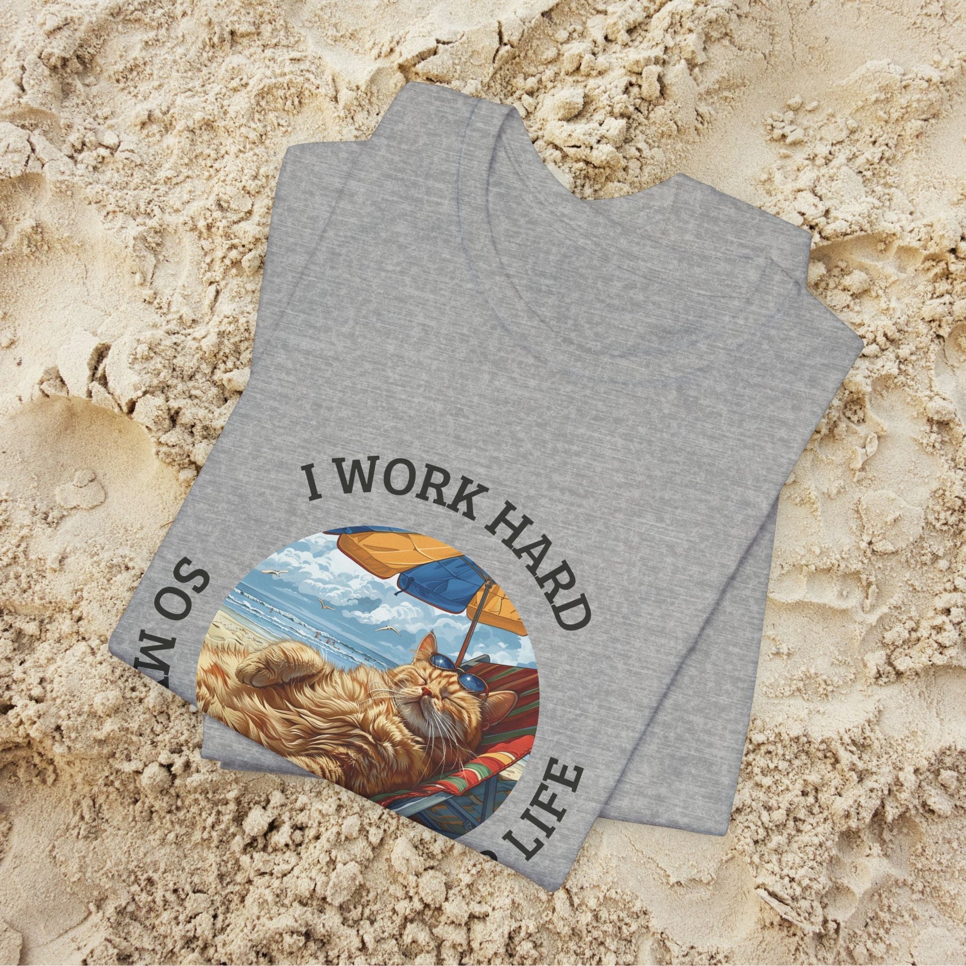 Cute Funny Cat Lover Shirt, I Work Hard So My Cat Has a Better Life - FlooredByArt