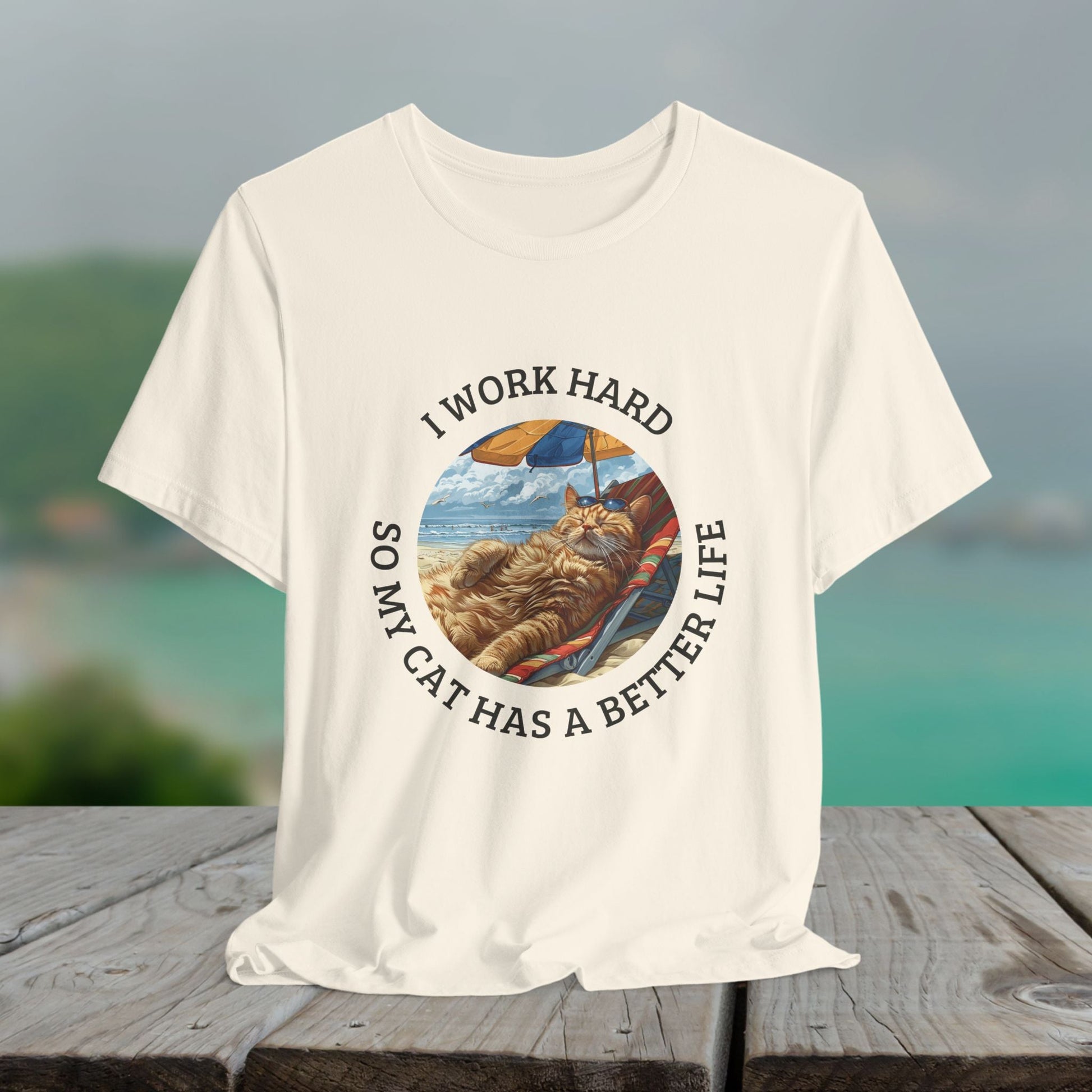 Cute Funny Cat Lover Shirt, I Work Hard So My Cat Has a Better Life - FlooredByArt