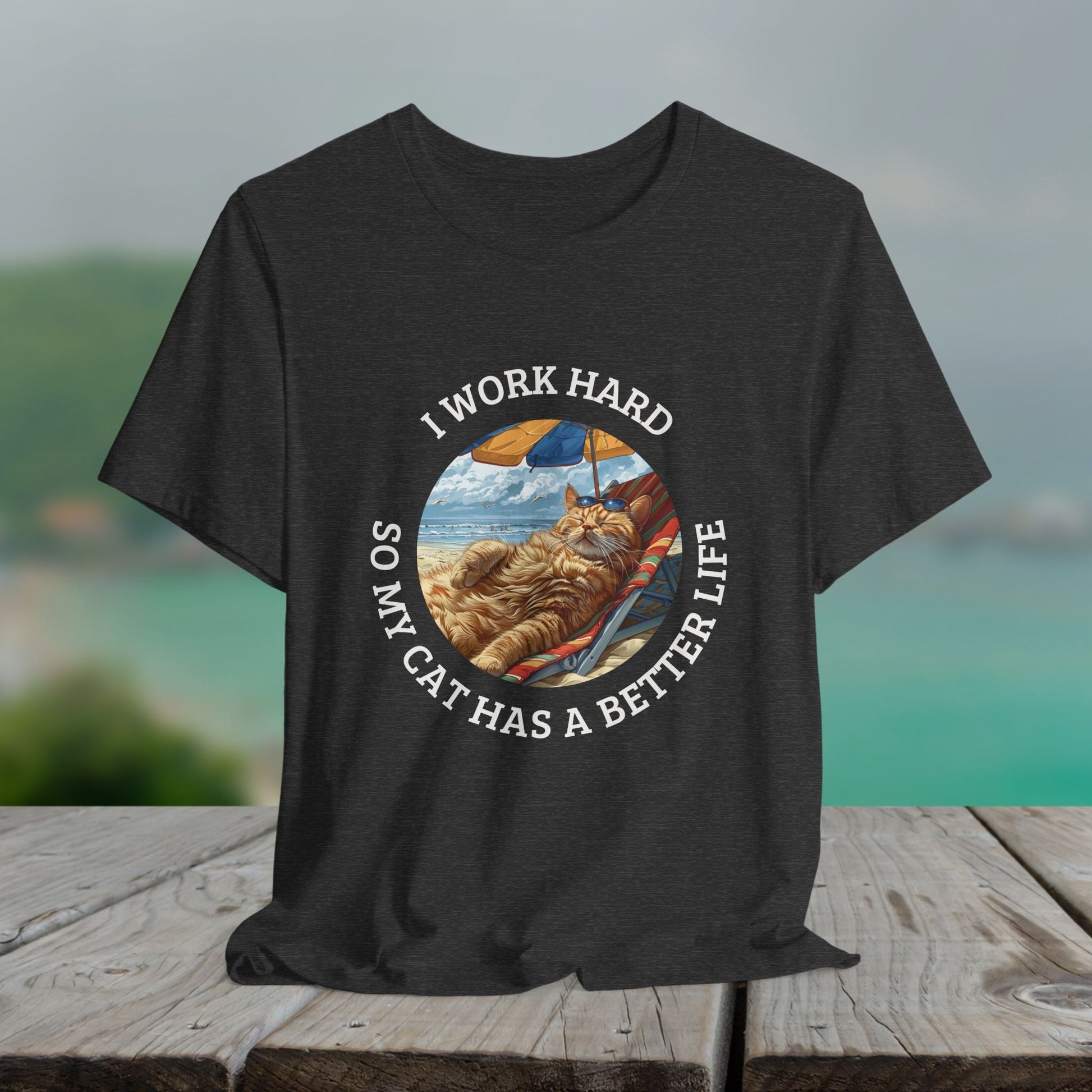 Cute Funny Cat Lover Shirt, I Work Hard So My Cat Has a Better Life - FlooredByArt