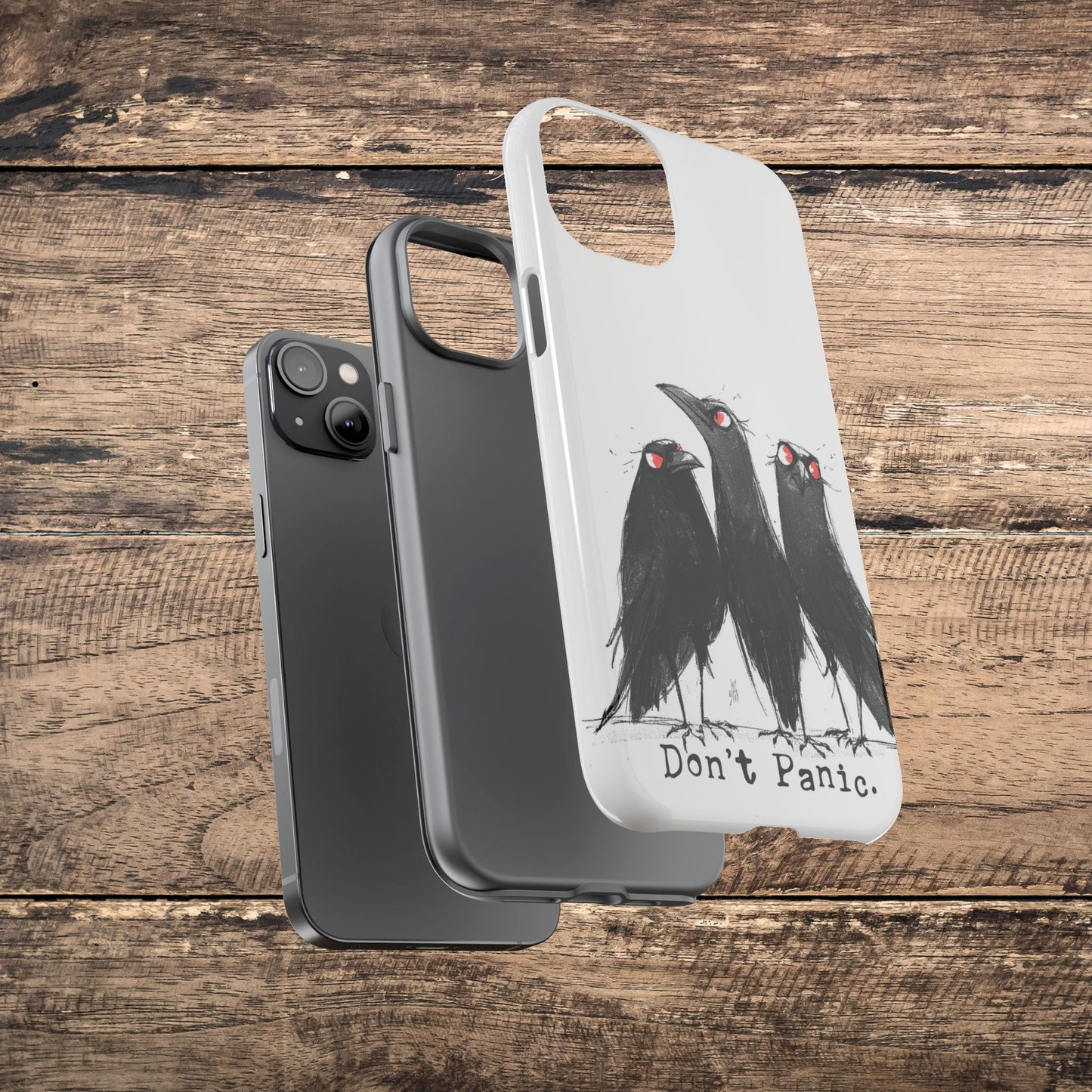 Don’t Panic Crow Phone Case – Gothic Bird Art iPhone Cover, Murder of Crows - FlooredByArt