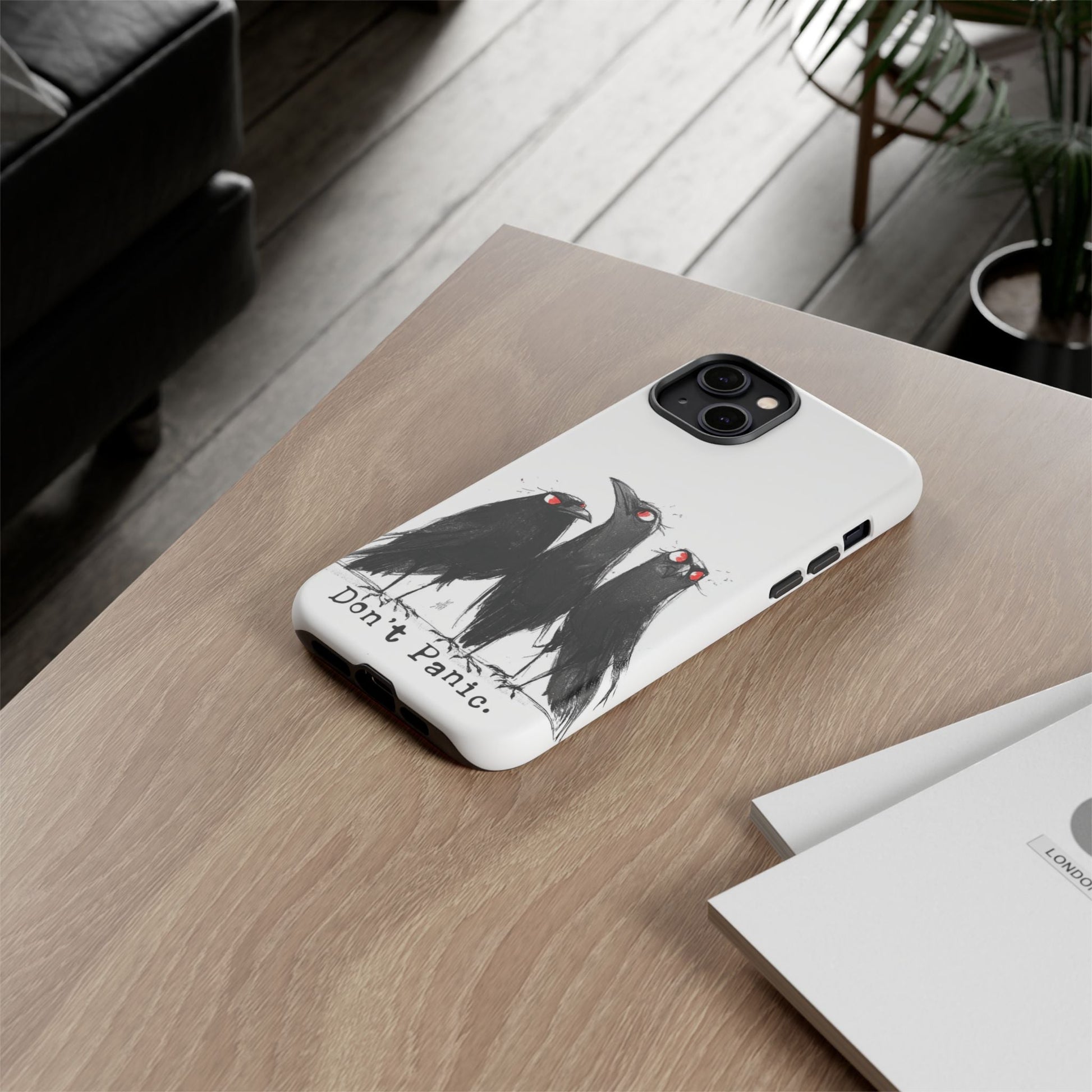 Don’t Panic Crow Phone Case – Gothic Bird Art iPhone Cover, Murder of Crows - FlooredByArt