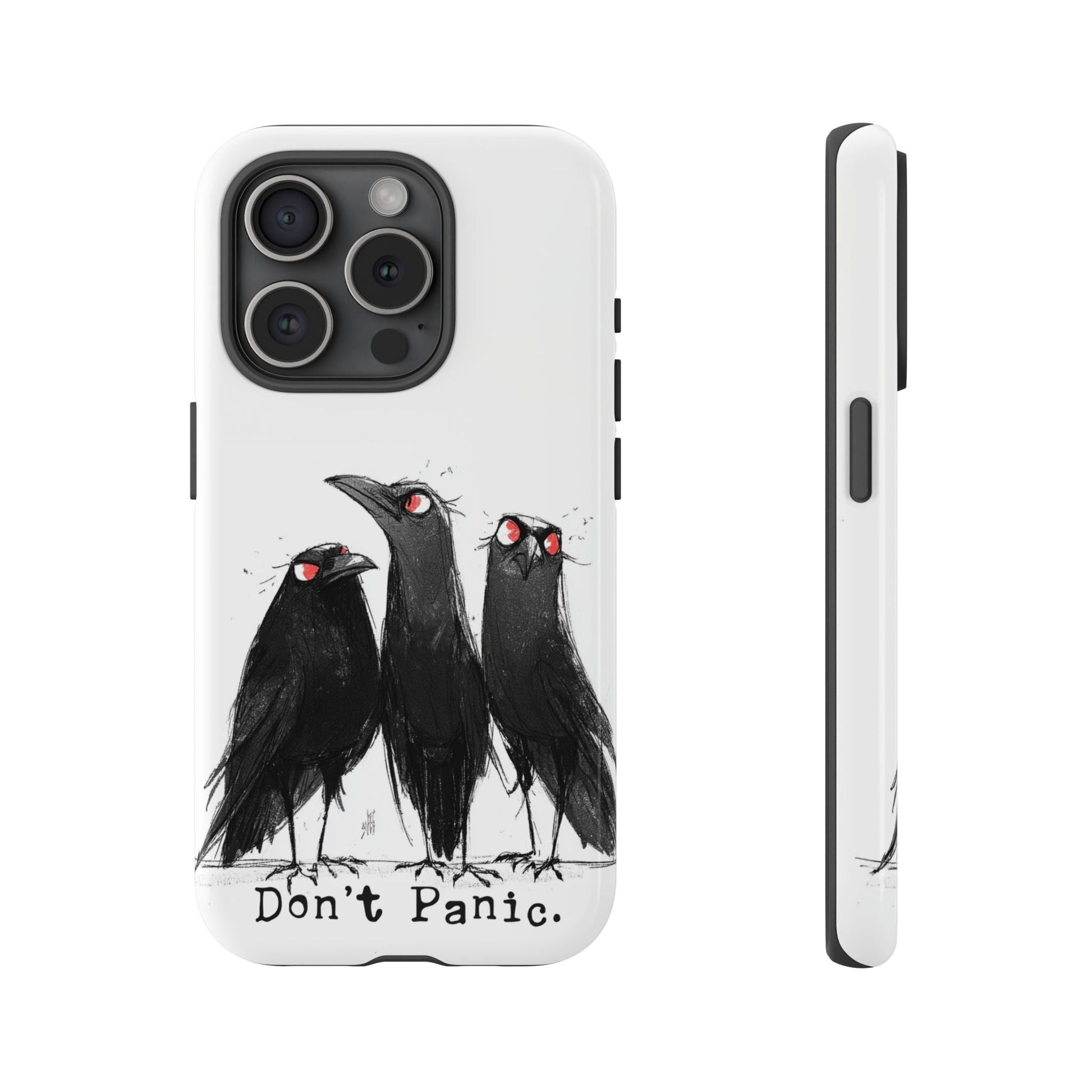 Don’t Panic Crow Phone Case – Gothic Bird Art iPhone Cover, Murder of Crows - FlooredByArt
