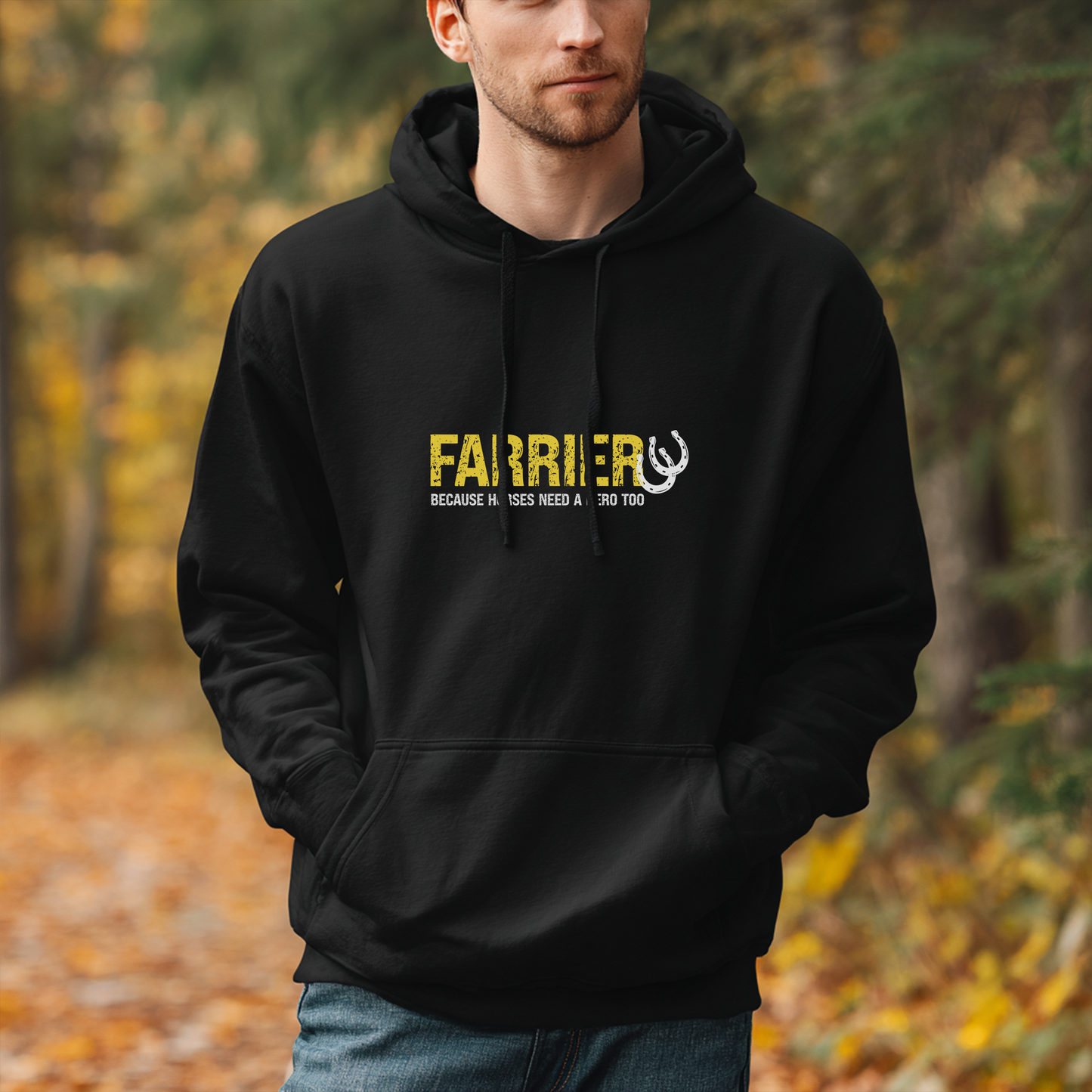 Farrier Hoodie – "Because Horses Need a Hero Too" Pullover for Farriers & Equestrian Fans