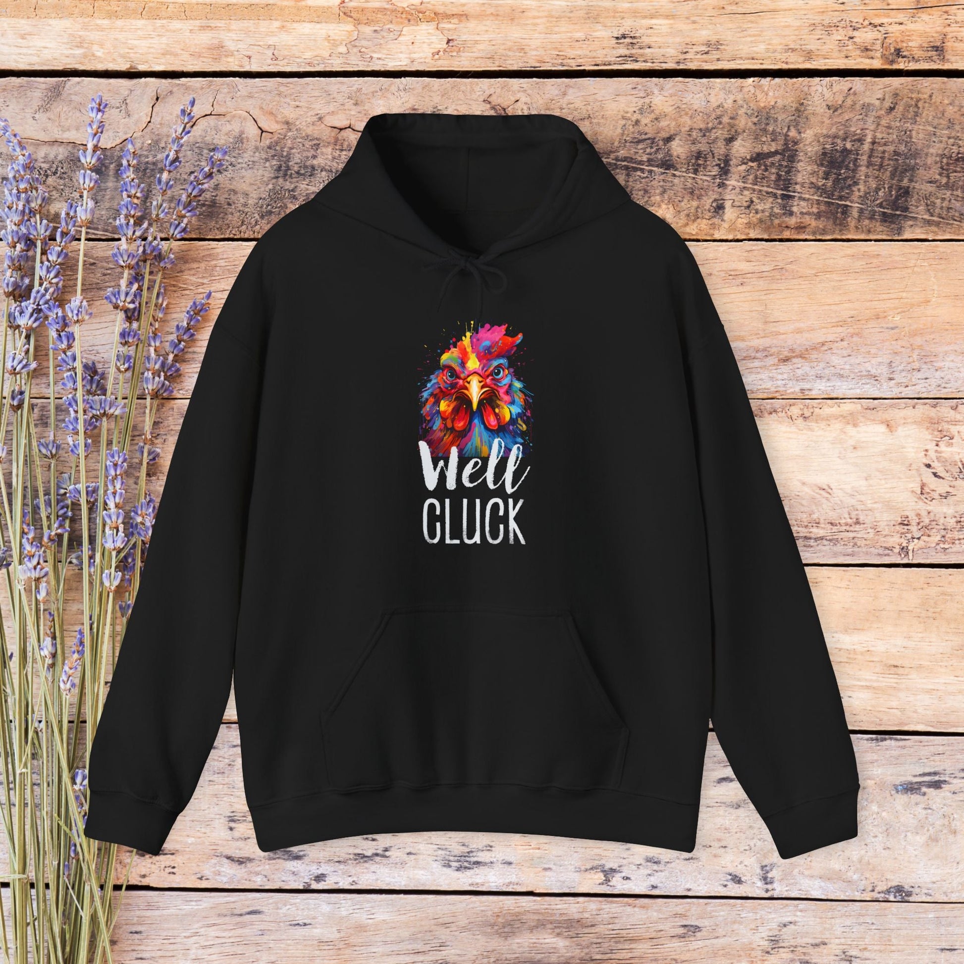 Funny Chicken Hoodie Sweatshirt, Sarcastic Chicken Art Graphic, "Well Cluck" - FlooredByArt