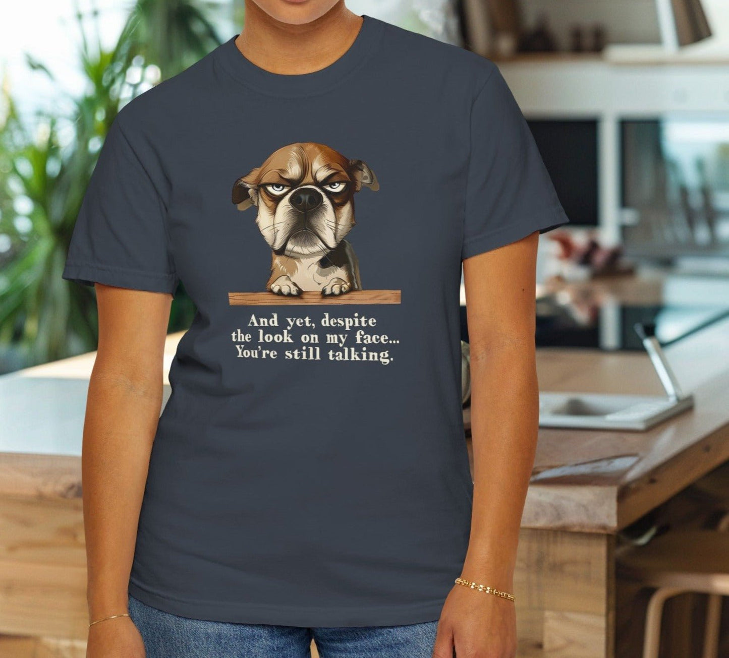 Funny Cute Dog T-shirt, Sarcastic Cartoon Dog Graphic Print, Unique Art for Dog Lover - FlooredByArt