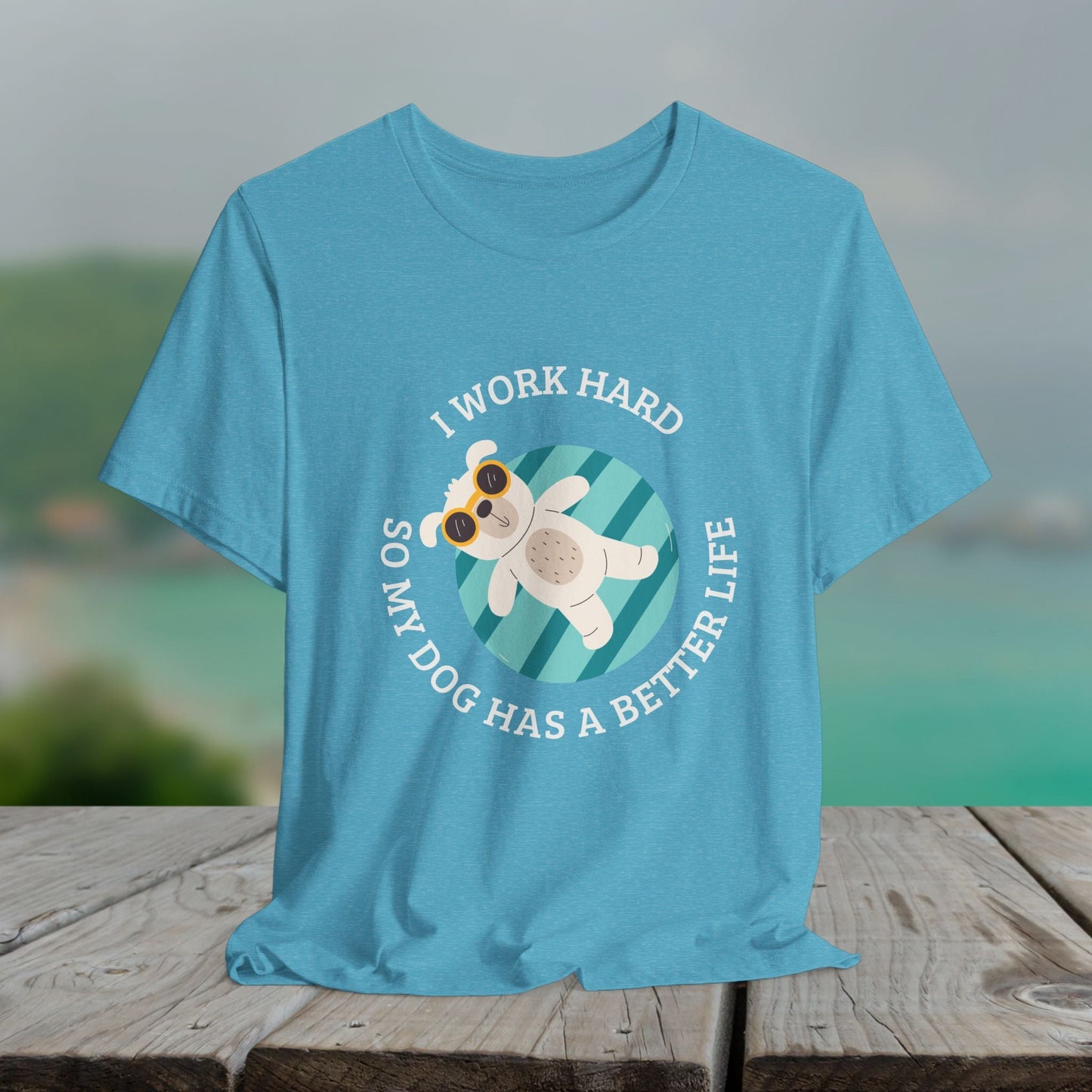 Funny Dog Lover Shirt, I Work Hard So My Dog Has a Better Life, Swimming Pool Tee - FlooredByArt