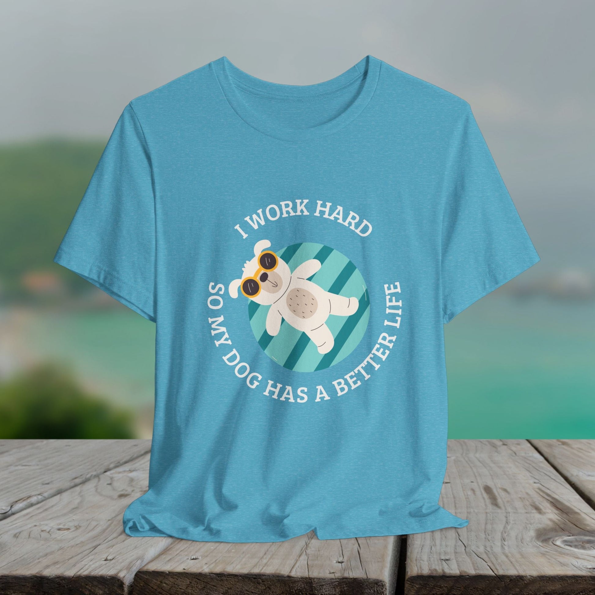Funny Dog Lover Shirt, I Work Hard So My Dog Has a Better Life, Swimming Pool Tee - FlooredByArt