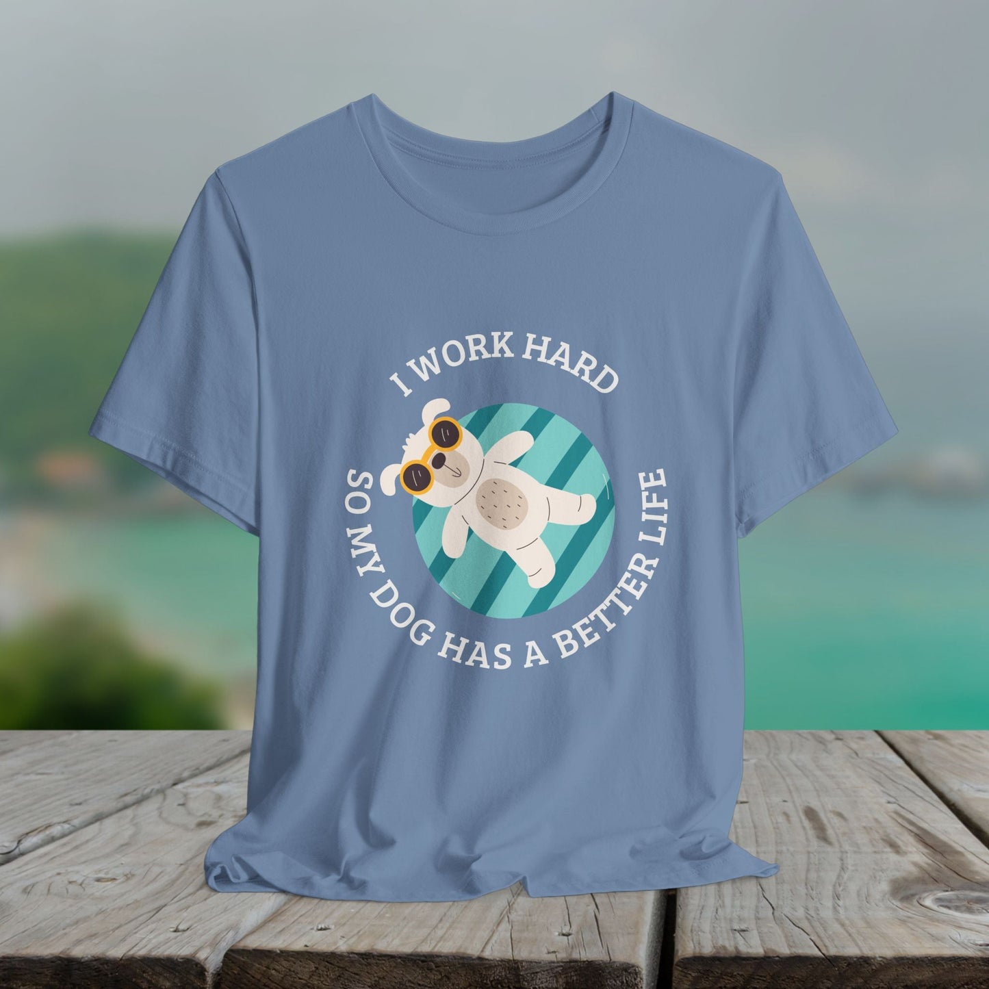 Funny Dog Lover Shirt, I Work Hard So My Dog Has a Better Life, Swimming Pool Tee - FlooredByArt