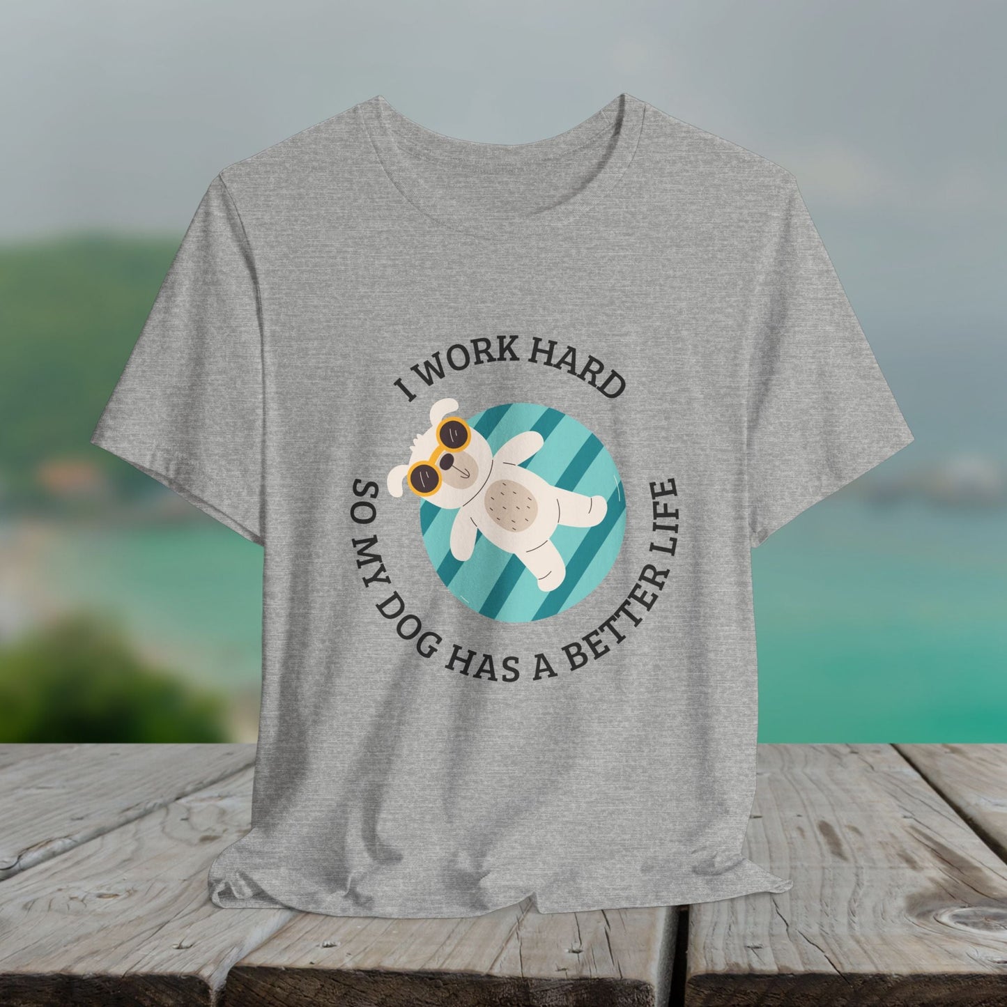 Funny Dog Lover Shirt, I Work Hard So My Dog Has a Better Life, Swimming Pool Tee - FlooredByArt
