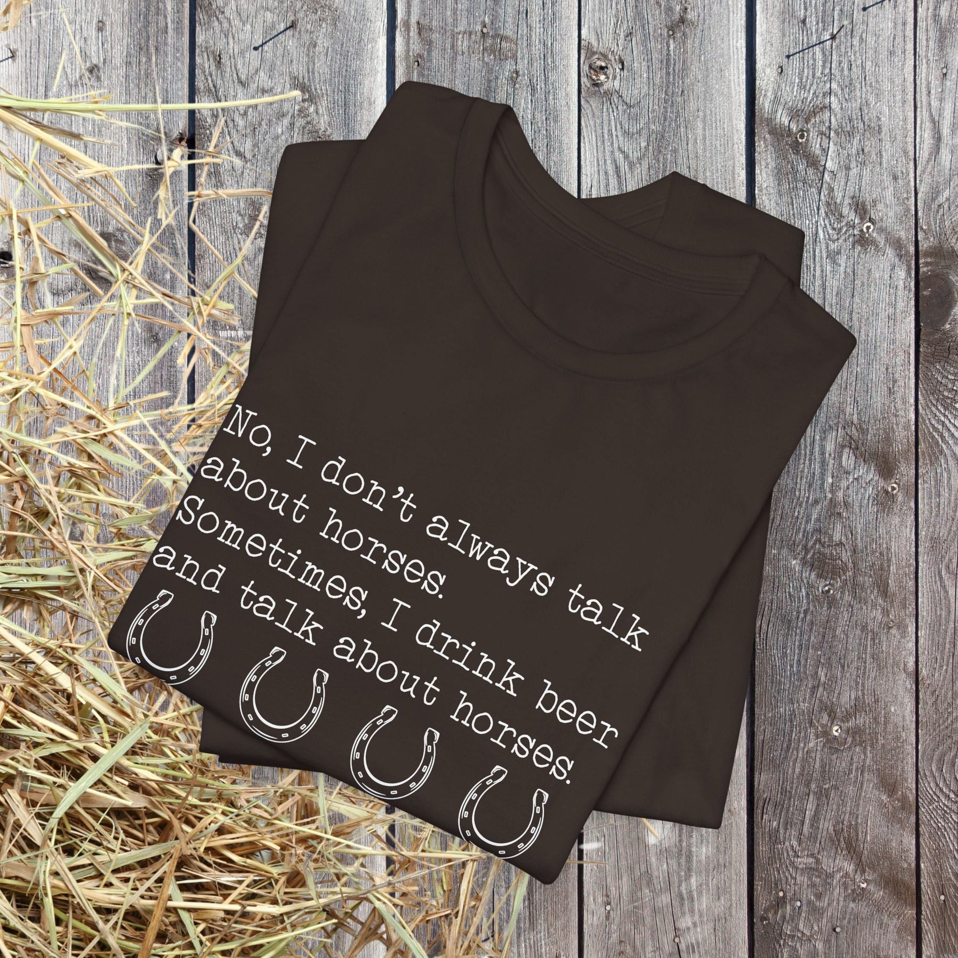 Funny Horse shirt, I Drink Beer and Talk about Horses, Quote Tee, Equestrian Gift - FlooredByArt