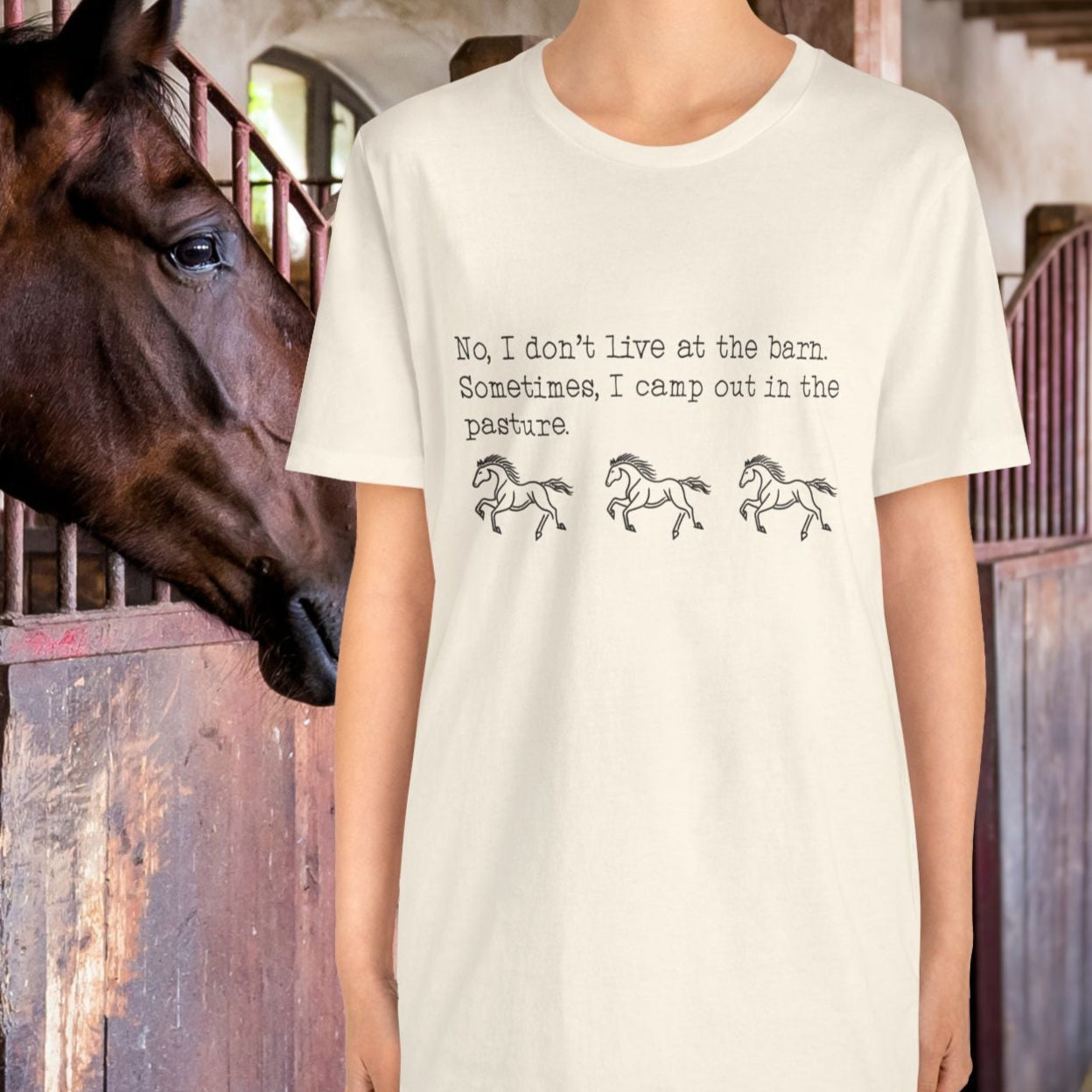 Funny Horse shirt, No I Dont live at the Barn, Quote Tee, Equestrian Gift - FlooredByArt