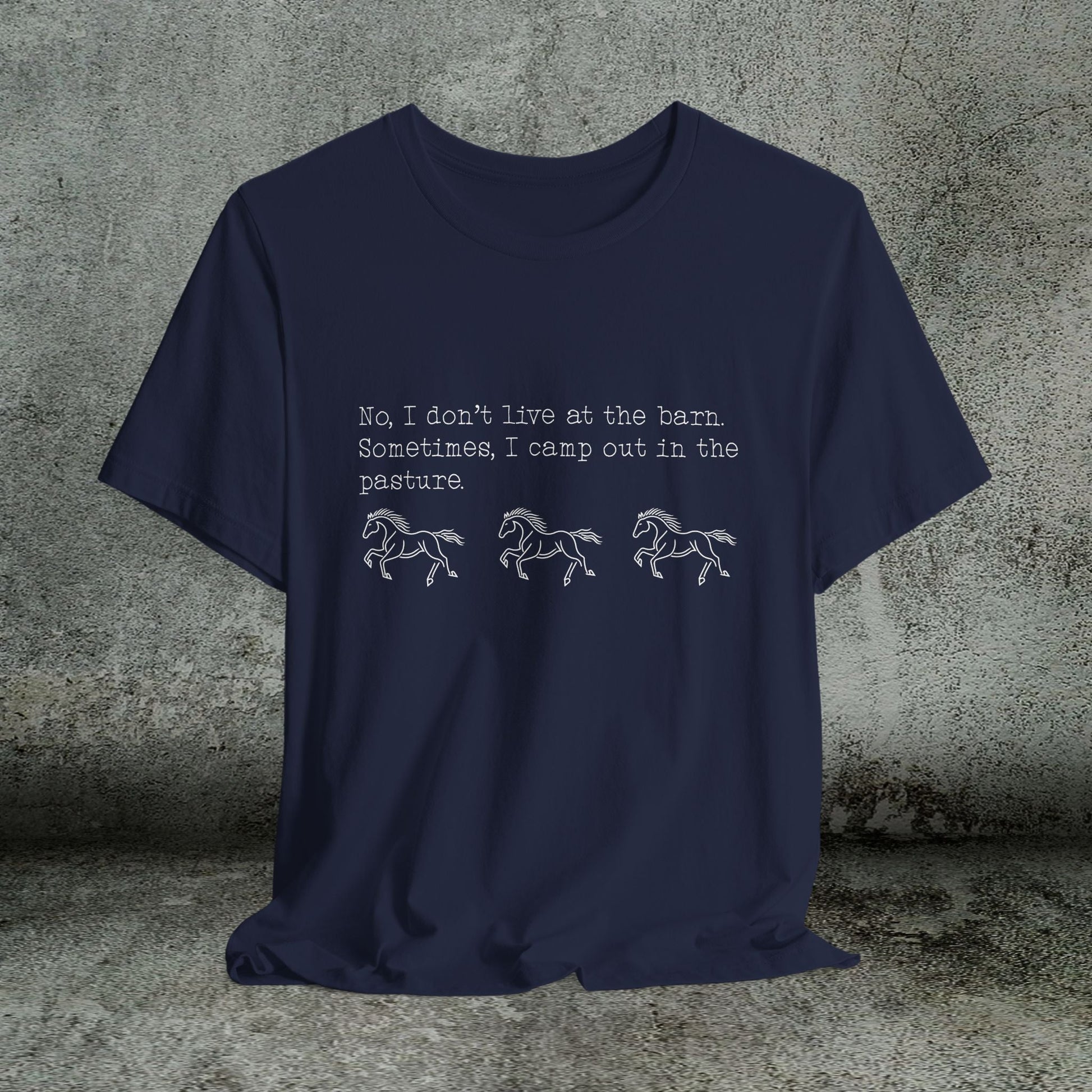 Funny Horse shirt, No I Dont live at the Barn, Quote Tee, Equestrian Gift - FlooredByArt