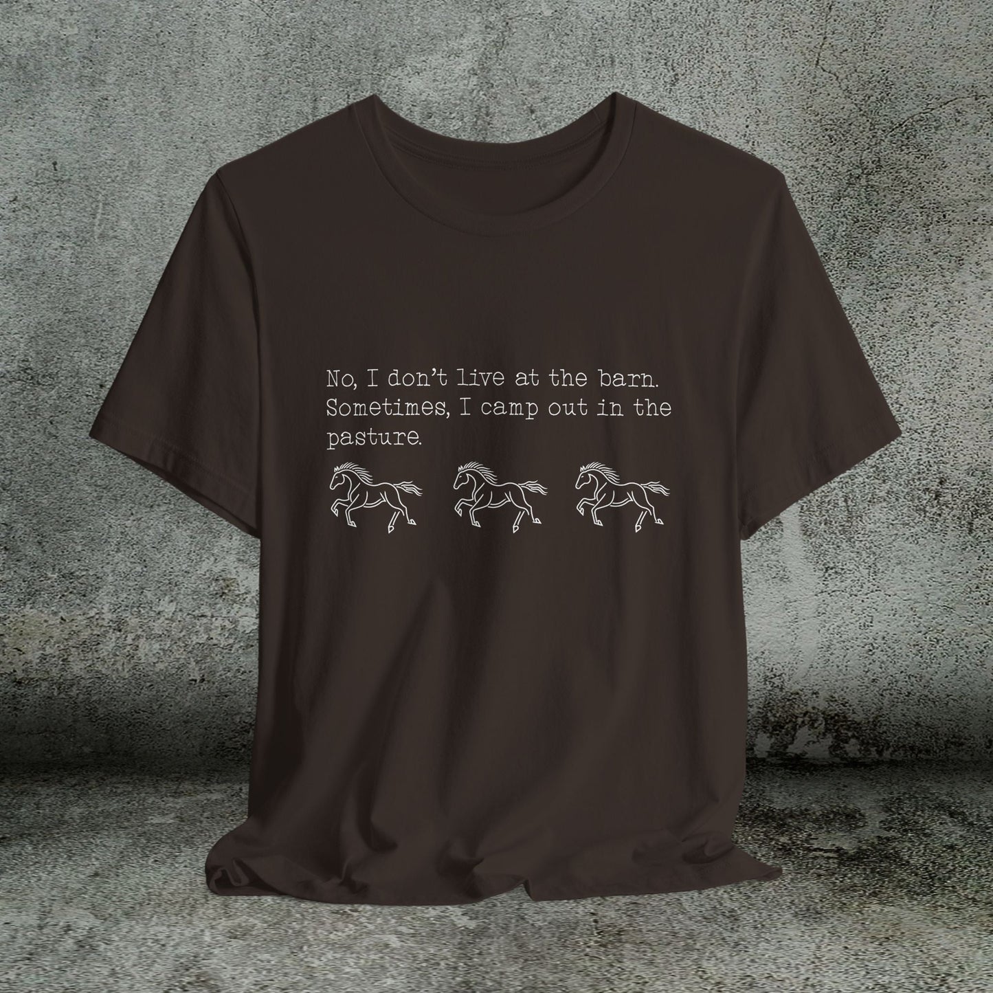 Funny Horse shirt, No I Dont live at the Barn, Quote Tee, Equestrian Gift - FlooredByArt